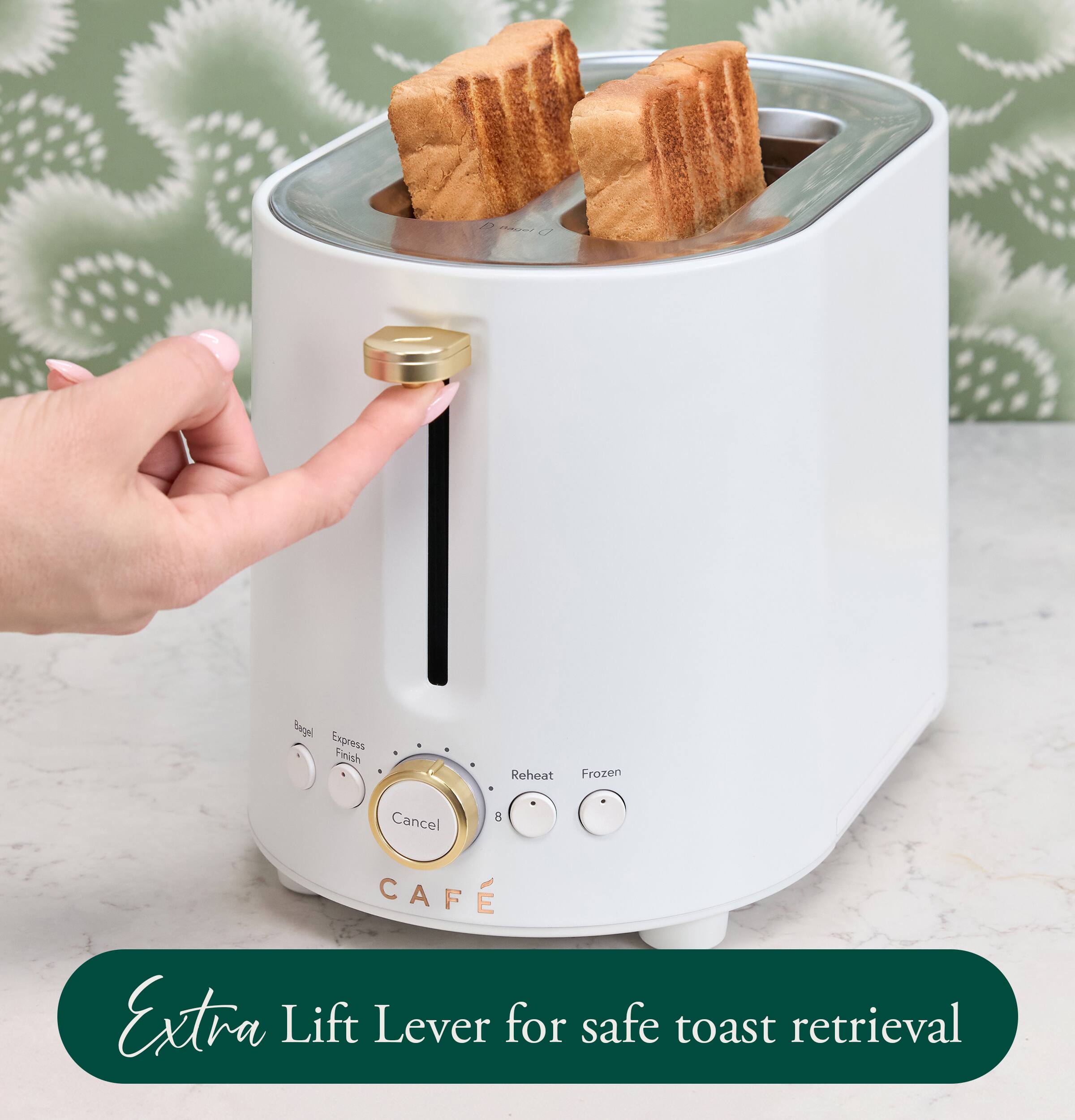 Bagel Express Finish  
Reheat  
Frozen  
Cancel  
8  
CAF Extra Lift Lever for safe toast retrieval