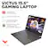 VICTUS 15.6" GAMING LAPTOP
- AMD Ryzen™ 7 7445HS processor
- 16 GB DDR5-5600 MT/s RAM
- 512 GB PCIe® Gen4 NVMe™ M.2 SSD
- NVIDIA® GeForce RTX™ 4050 Laptop GPU (6 GB GDDR6 dedicated)
- GAMEPASS
- WI-FI RUSH