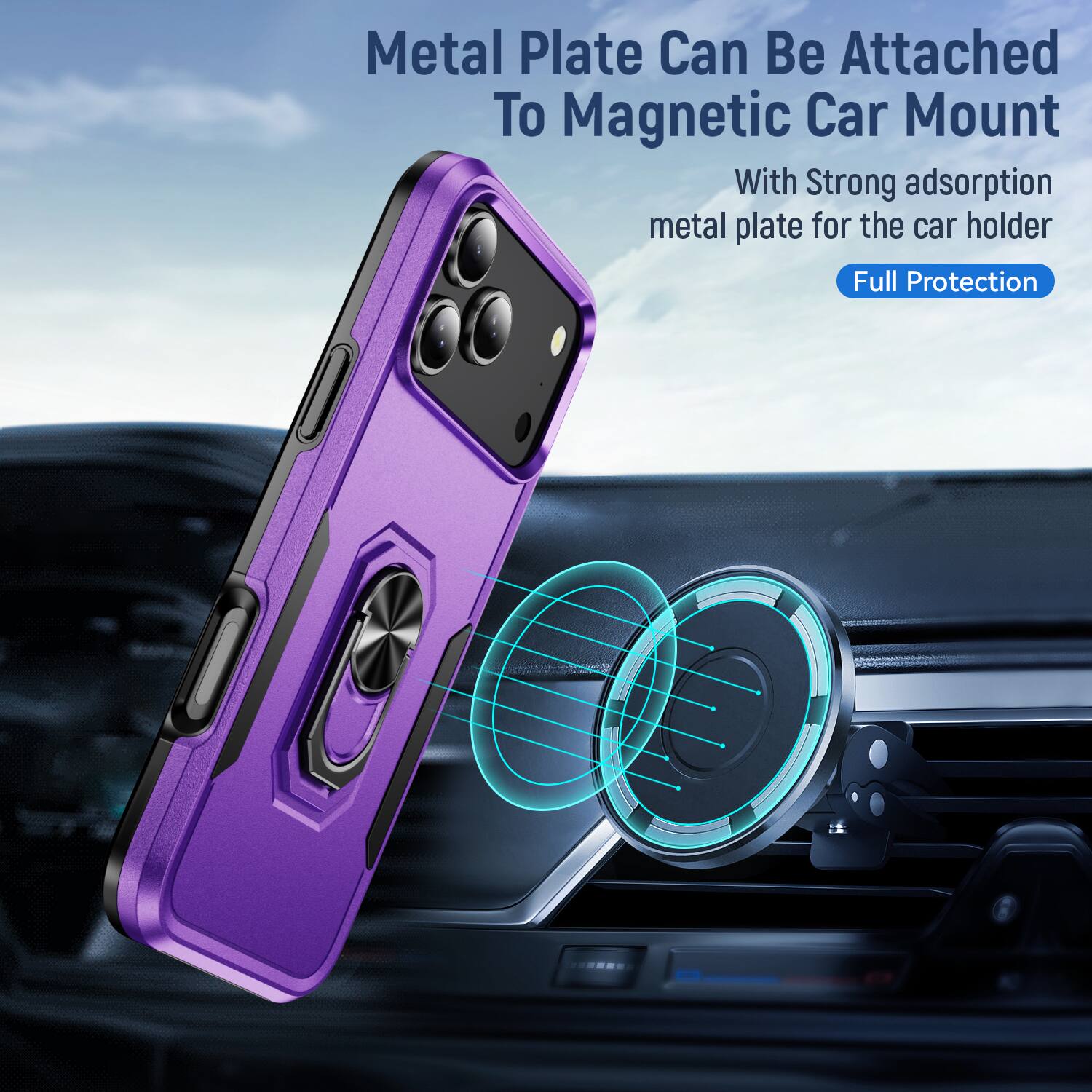 Metal Plate Can Be Attached To Magnetic Car Mount  
With Strong adsorption metal plate for the car holder  
Full Protection