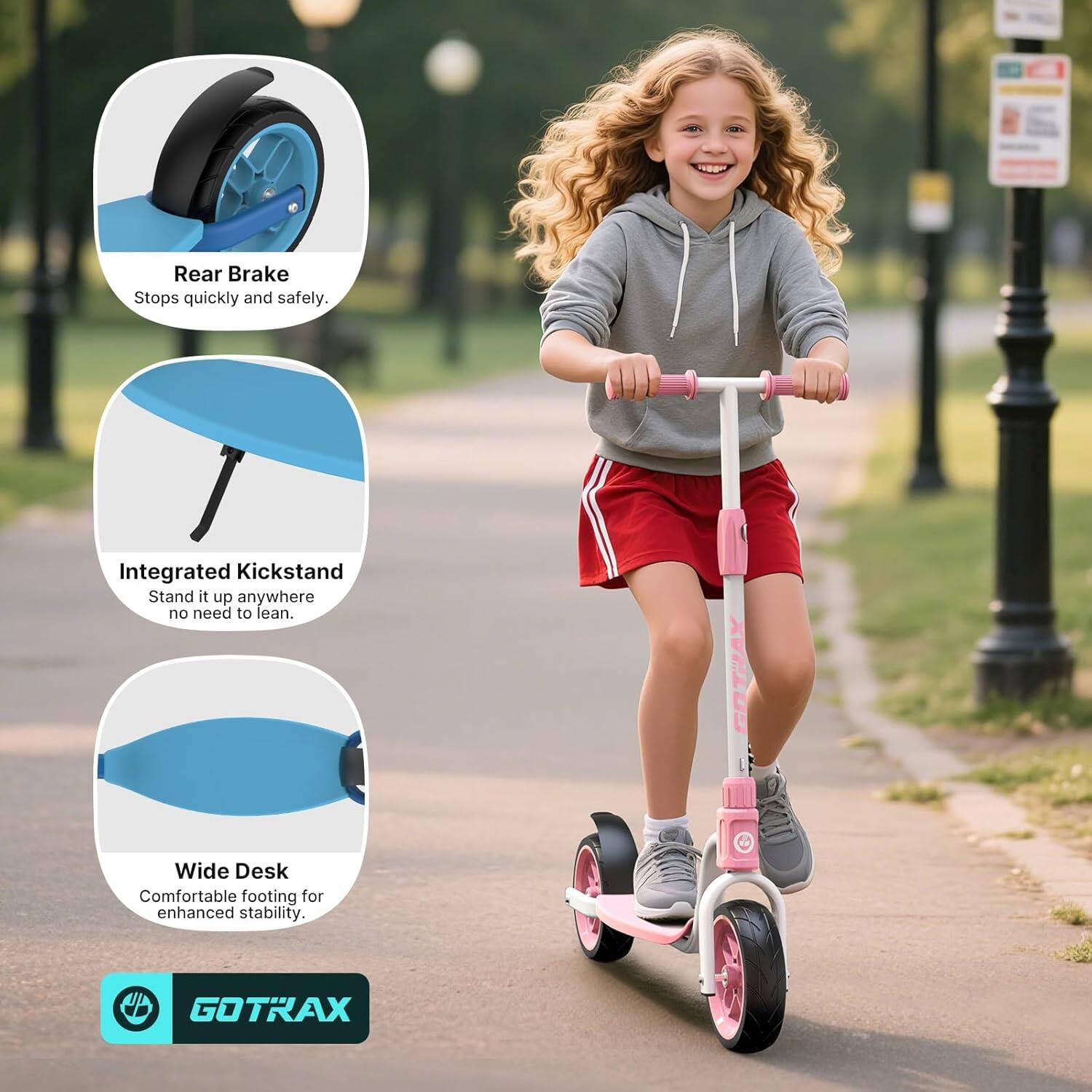 Rear Brake Stops quickly and safely.
Integrated Kickstand Stand it up anywhere no need to lean.
Wide Deck Comfortable footing for enhanced stability.
GOTRAX
