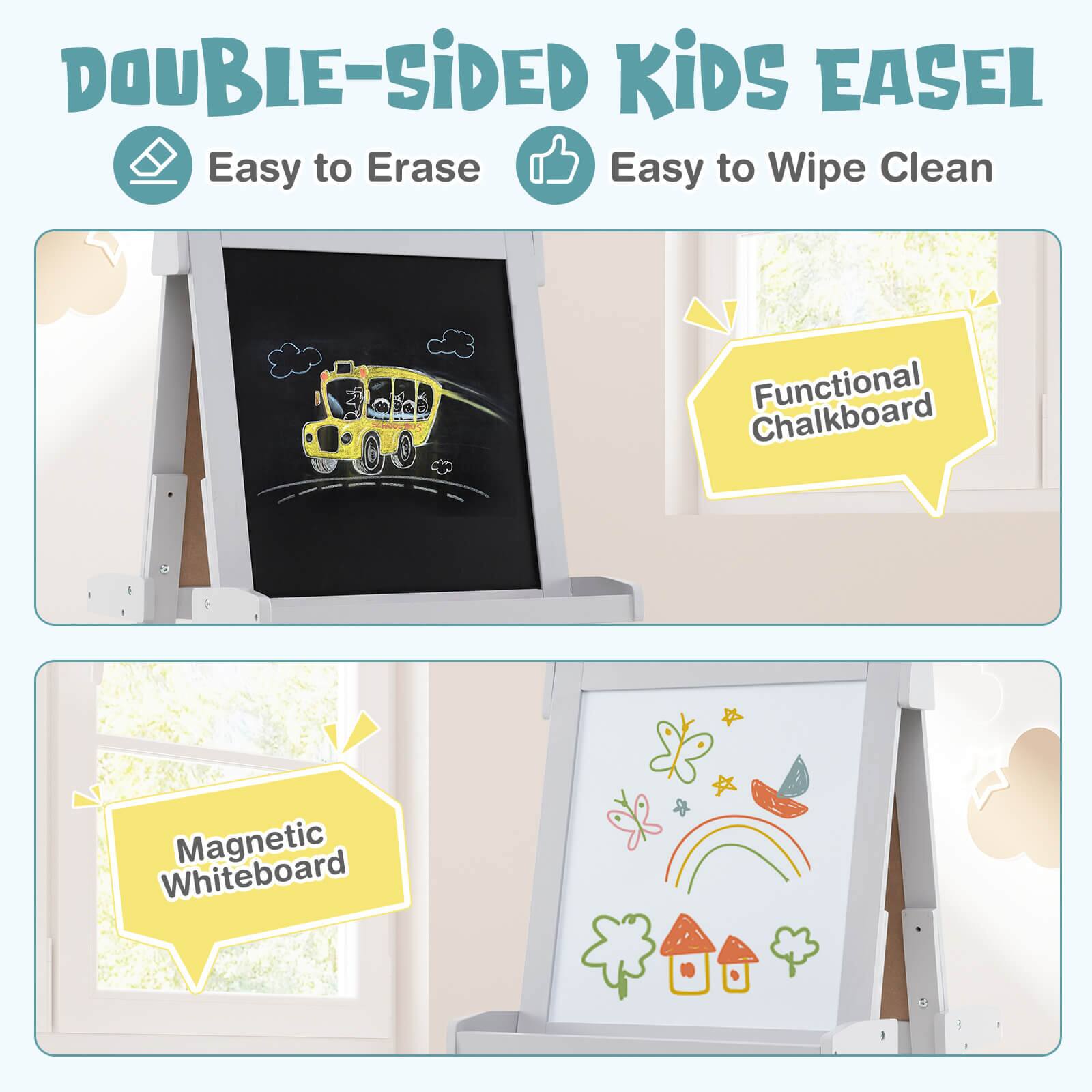 DOUBLE-SIDED KIDS EASEL

- Easy to Erase
- Easy to Wipe Clean

Functional Chalkboard

Magnetic Whiteboard