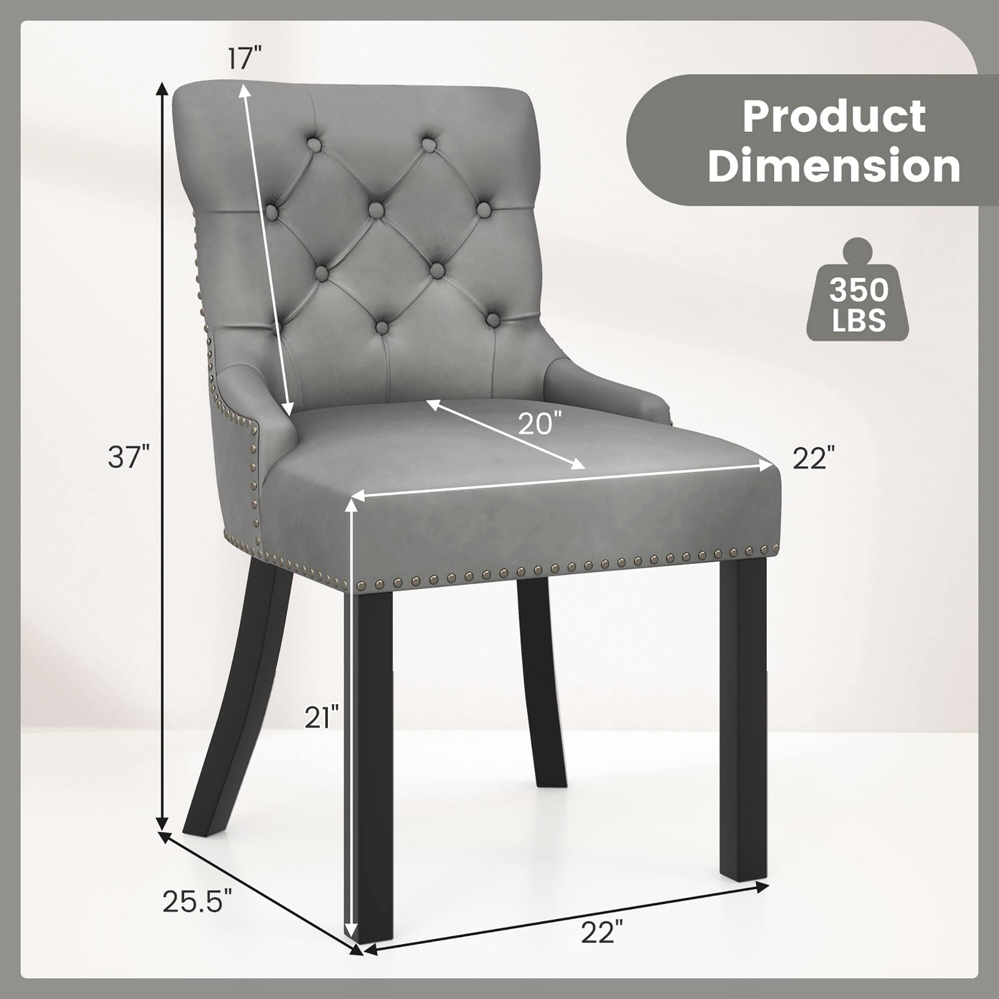 Product Dimension

17"  
37"  
20"  
22"  
21"  
25.5"  
22"  

350 LBS