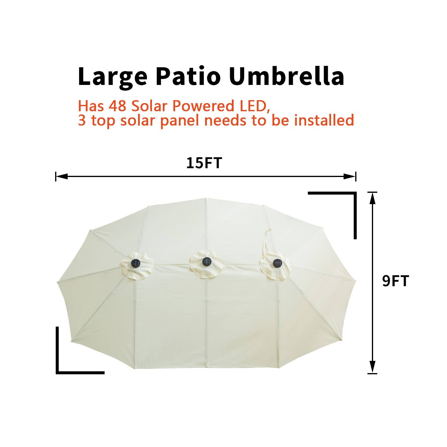Large Patio Umbrella

Has 48 Solar Powered LED, 3 top solar panel needs to be installed

15FT

9FT