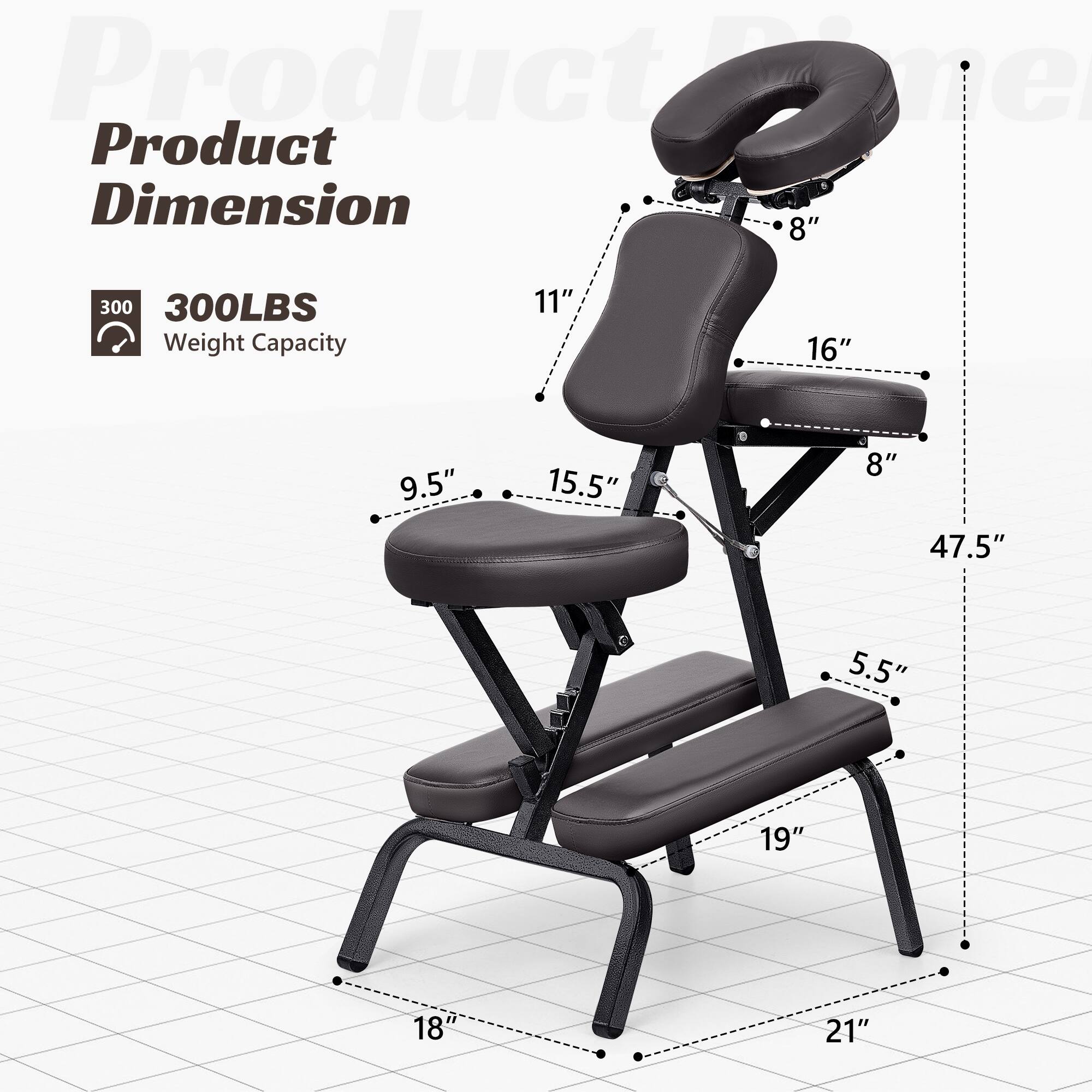 Product Dimension 300LBS Weight Capacity 8" 11" 16" 9.5" 15.5" 8" 47.5" 5.5" 19" 18" 21"