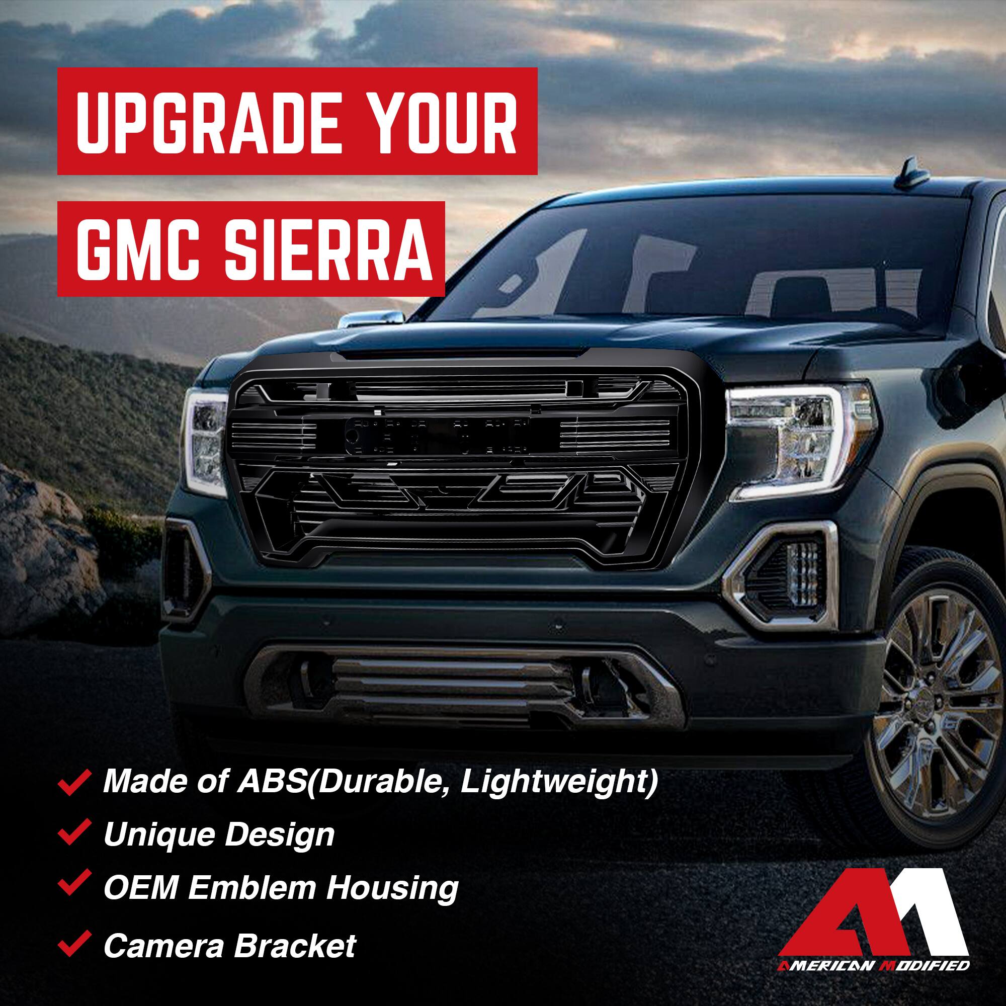UPGRADE YOUR GMC SIERRA

- Made of ABS (Durable, Lightweight)
- Unique Design
- OEM Emblem Housing
- Camera Bracket

AMERICAN MODIFIED