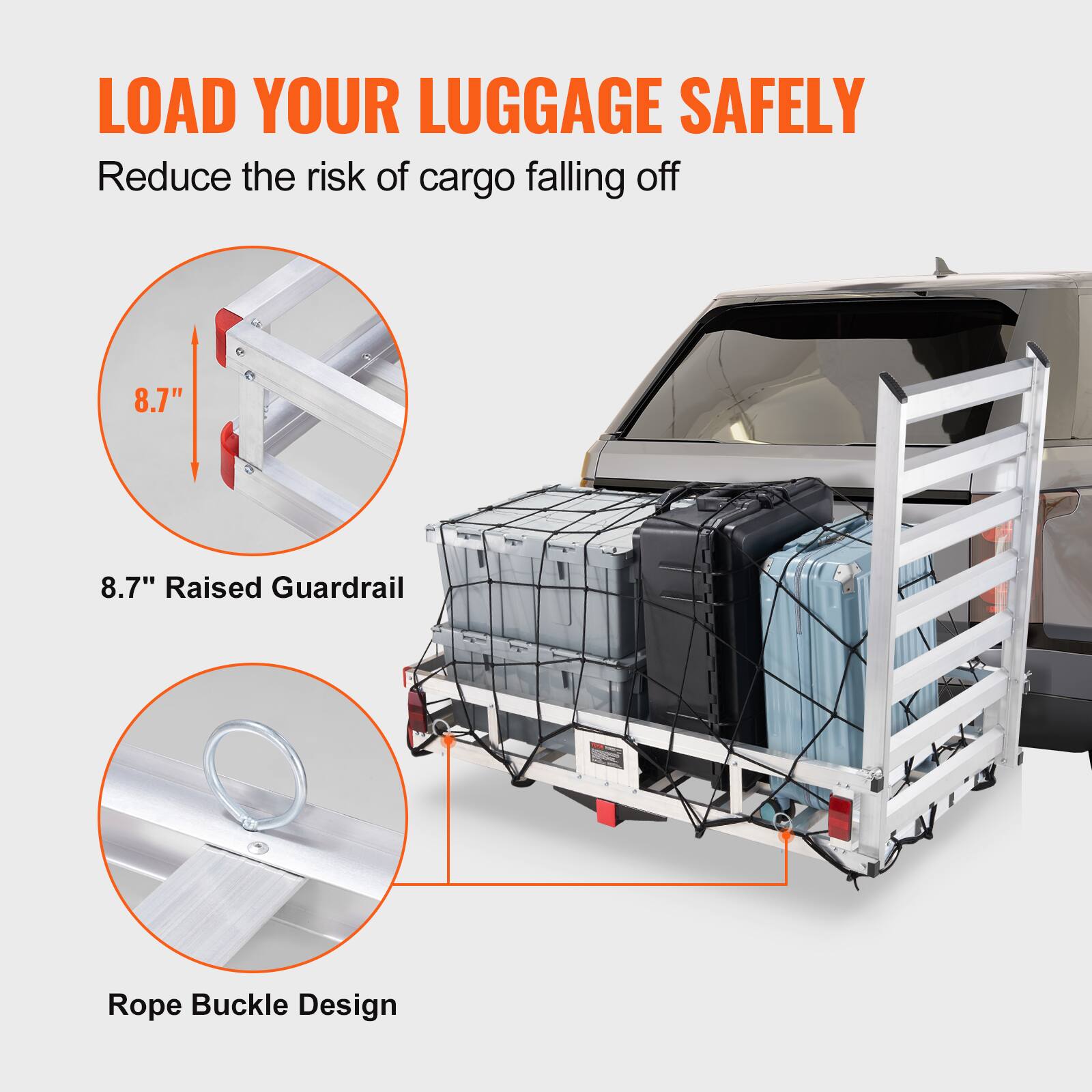 LOAD YOUR LUGGAGE SAFELY

Reduce the risk of cargo falling off

8.7" Raised Guardrail

Rope Buckle Design