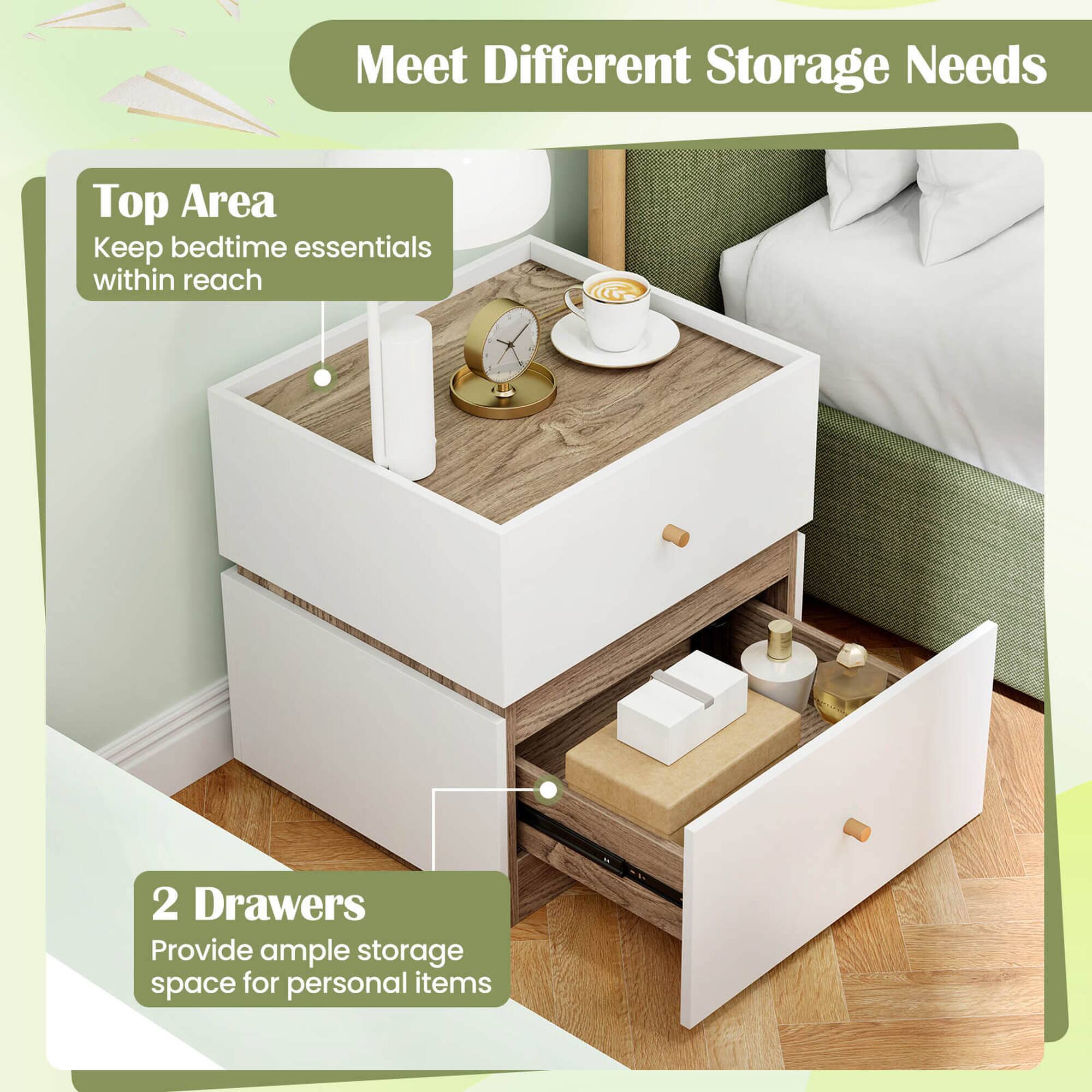 Meet Different Storage Needs: Top Area - Keep bedtime essentials within reach. 2 Drawers - Provide ample storage space for personal items.