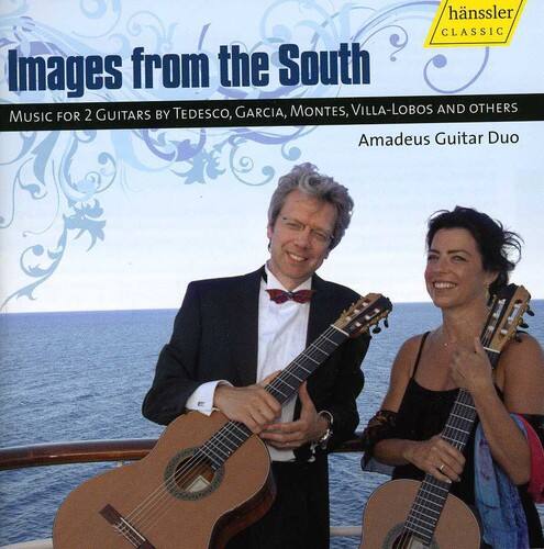 Images from the South  
Music for 2 Guitars by Telesco, Garcia, Montes, Villa-Lobos and Others  
Amadeus Guitar Duo  

hänssler CLASSIC