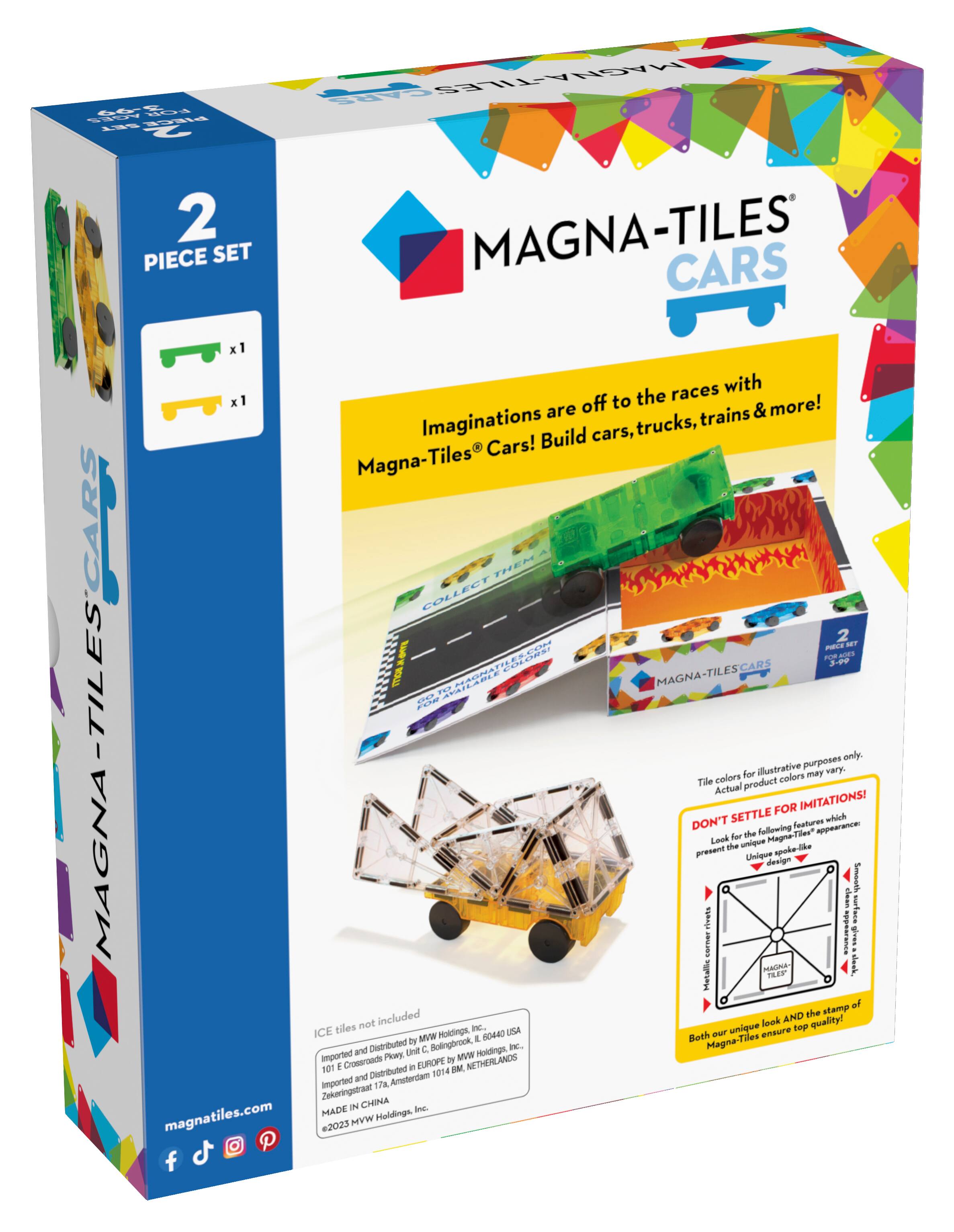 **MAGNA-TILES CARS**

**2 PIECE SET**

- x1
- x1

**Imaginations are off to the races with Magna-Tiles® Cars! Build cars, trucks, trains & more!**

**COLLECT THEM!**

**DON'T SETTLE FOR IMITATIONS!**

**Look for the following features which give Magna-Tiles® their unique appearance:**
- Unique spoke-like design
- Smooth edges
- Rivets
- Stamp of quality

**Both our unique look AND the stamp of Magna-Tiles® ensure top quality!**

**Tile colors for illustrative purposes only. Actual product colors may vary.**

**ICE tiles not included**

**Imported and Distributed by MVW Holdings, Inc.**
- 101 E. Crossroads Play, Unit C, Bolingbrook, IL 60440, USA
- 101 E. Crossroads Play, Unit C, Bolingbrook, IL 60440, USA
- 101 E. Crossroads Play, Unit C, Bolingbrook, IL 60440, USA
- 101 E. Crossroads Play, Unit C