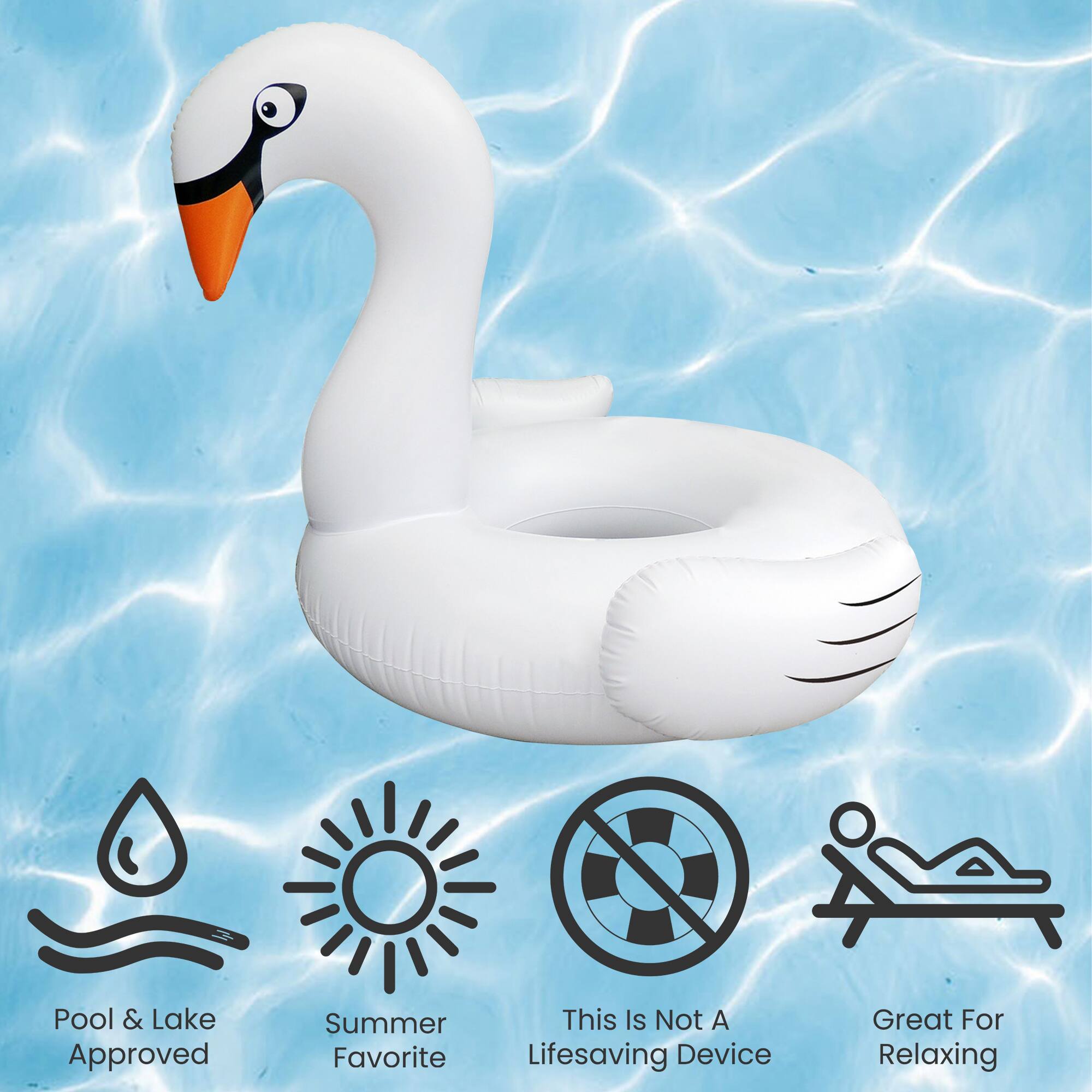 Pool & Lake Approved  
Summer Favorite  
This Is Not A Lifesaving Device  
Great For Relaxing