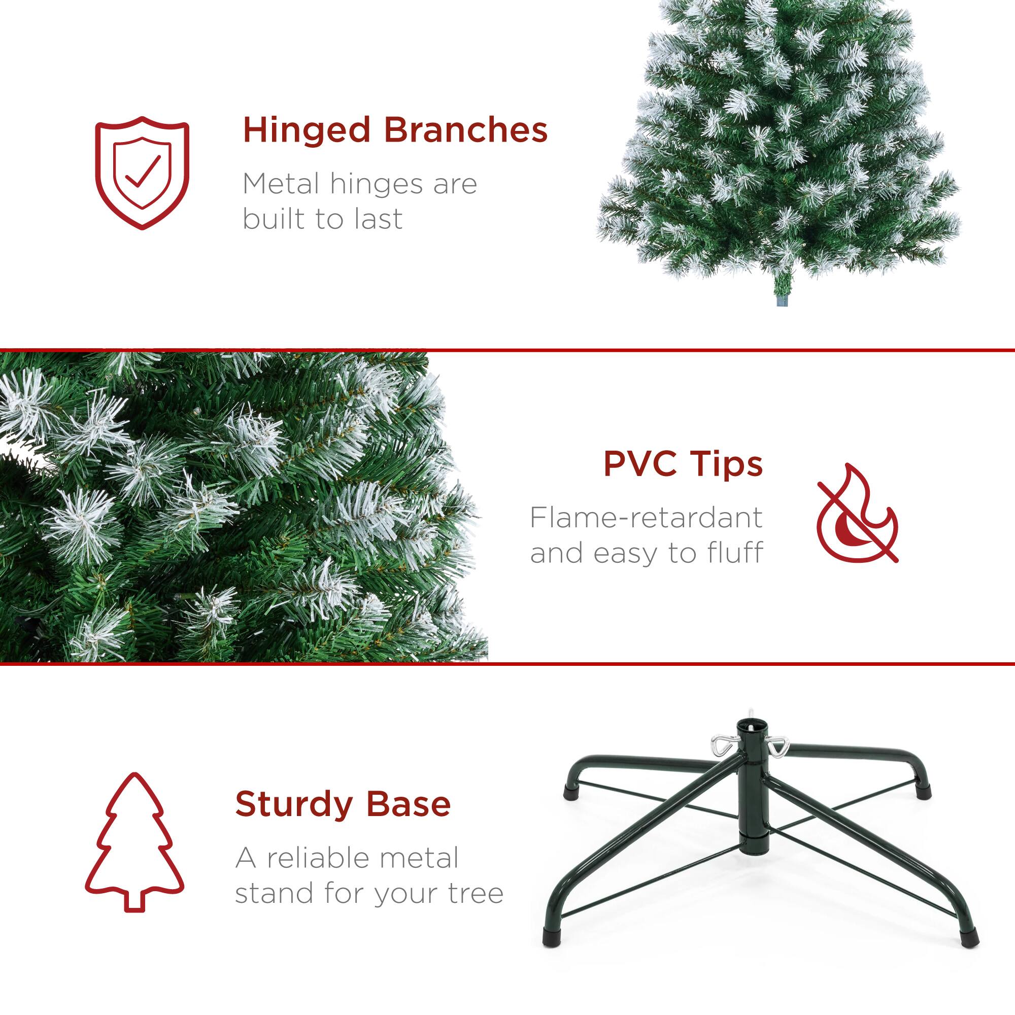 Hinged Branches  
Metal hinges are built to last  

PVC Tips  
Flame-retardant and easy to fluff  

Sturdy Base  
A reliable metal stand for your tree