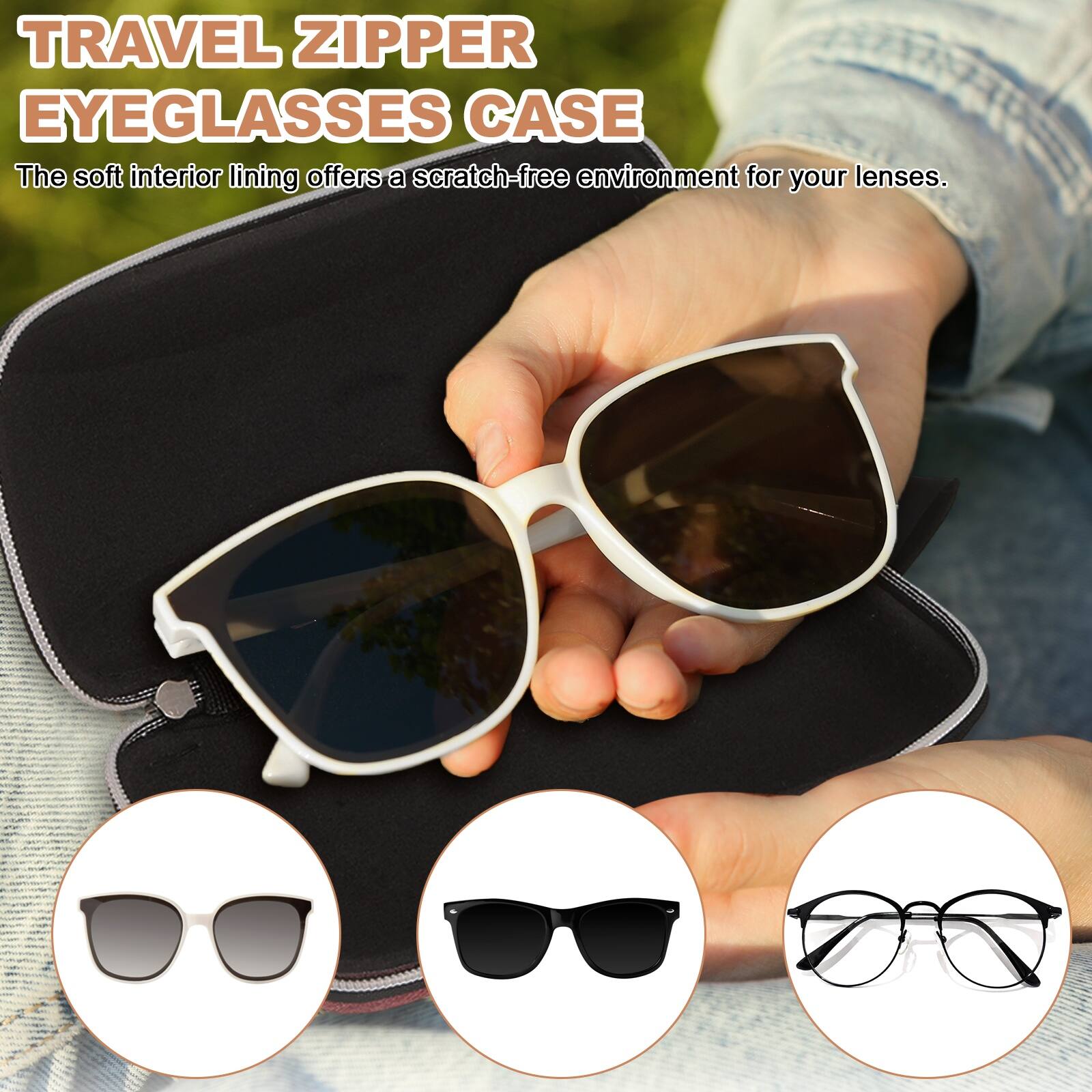 TRAVEL ZIPPER EYEGLASSES CASE

The soft interior lining offers a scratch-free environment for your lenses.