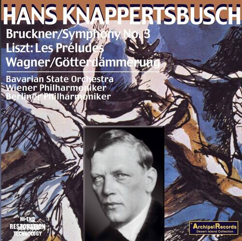 Bruckner / Knappertsbusch - Sinfonie 3 Wagner Gotterda   - COMPACT DISCS [CD]