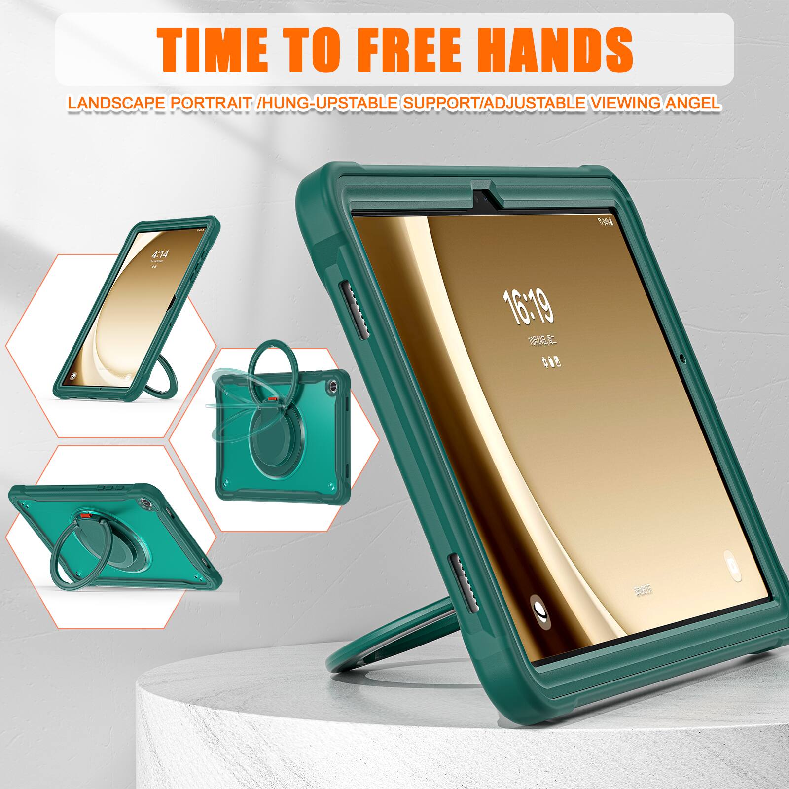 TIME TO FREE HANDS  
LANDSCAPE PORTRAIT / HUNG-UPSTABLE SUPPORT / ADJUSTABLE VIEWING ANGLE  
4:14 - 16:19