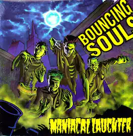 The Bouncing Souls - Maniacal Laughter - VINYL LP