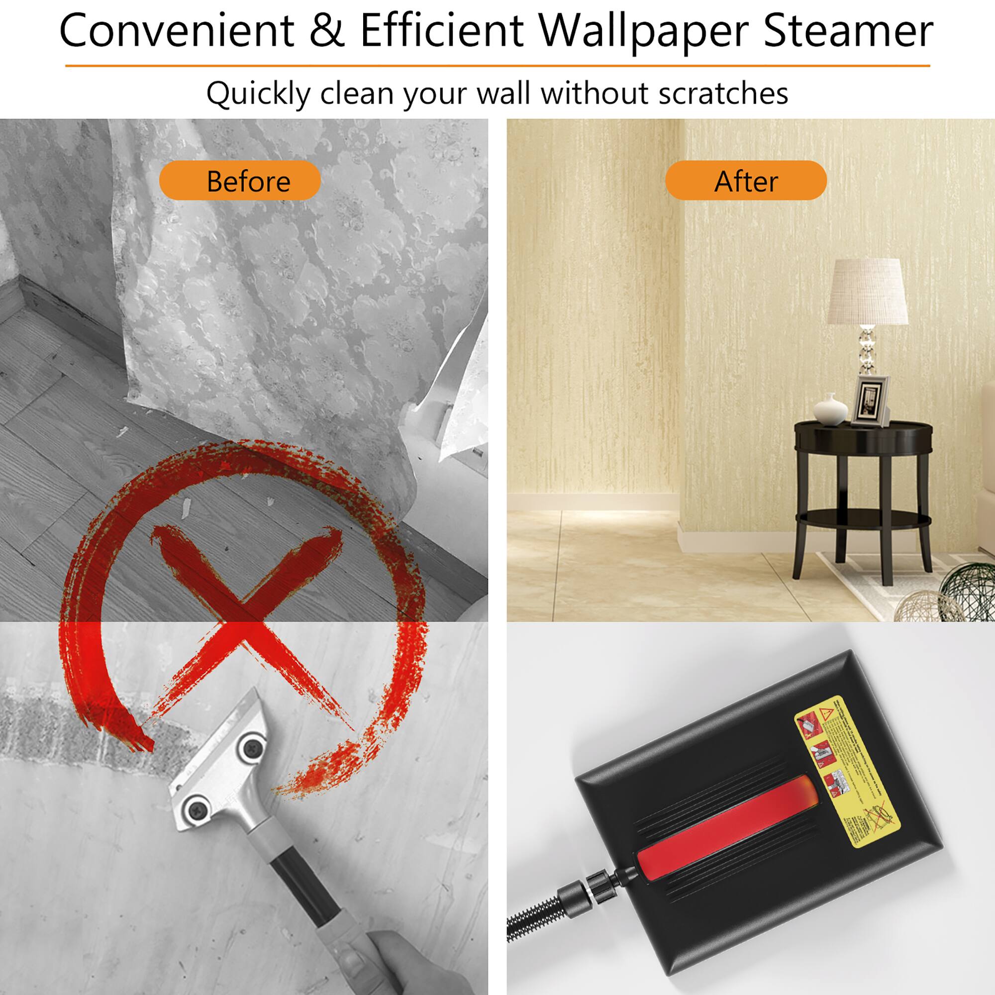 Convenient & Efficient Wallpaper Steamer  
Quickly clean your wall without scratches  

Before  
After