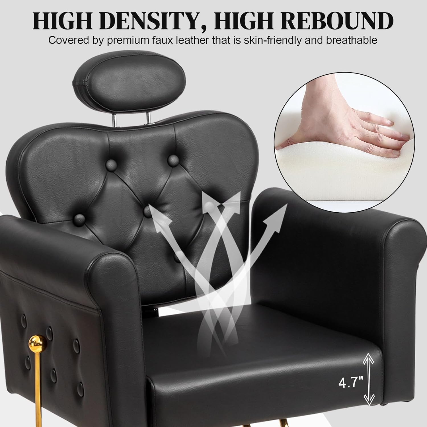 HIGH DENSITY, HIGH REBOUND  
Covered by premium faux leather that is skin-friendly and breathable  
4.7"