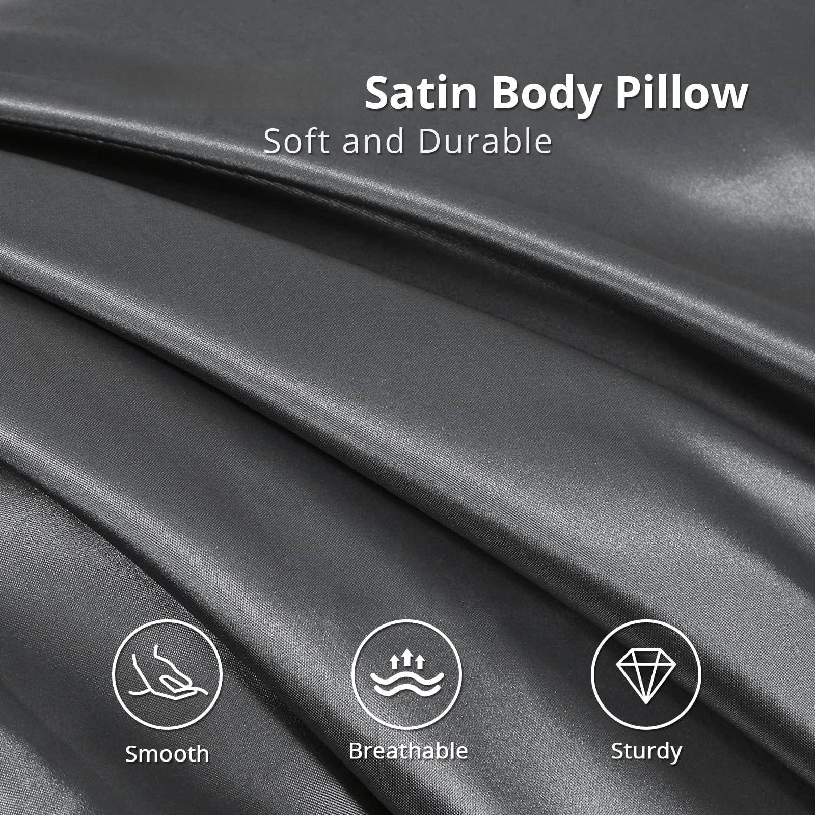 Satin Body Pillow  
Soft and Durable  

Smooth  
Breathable  
Sturdy