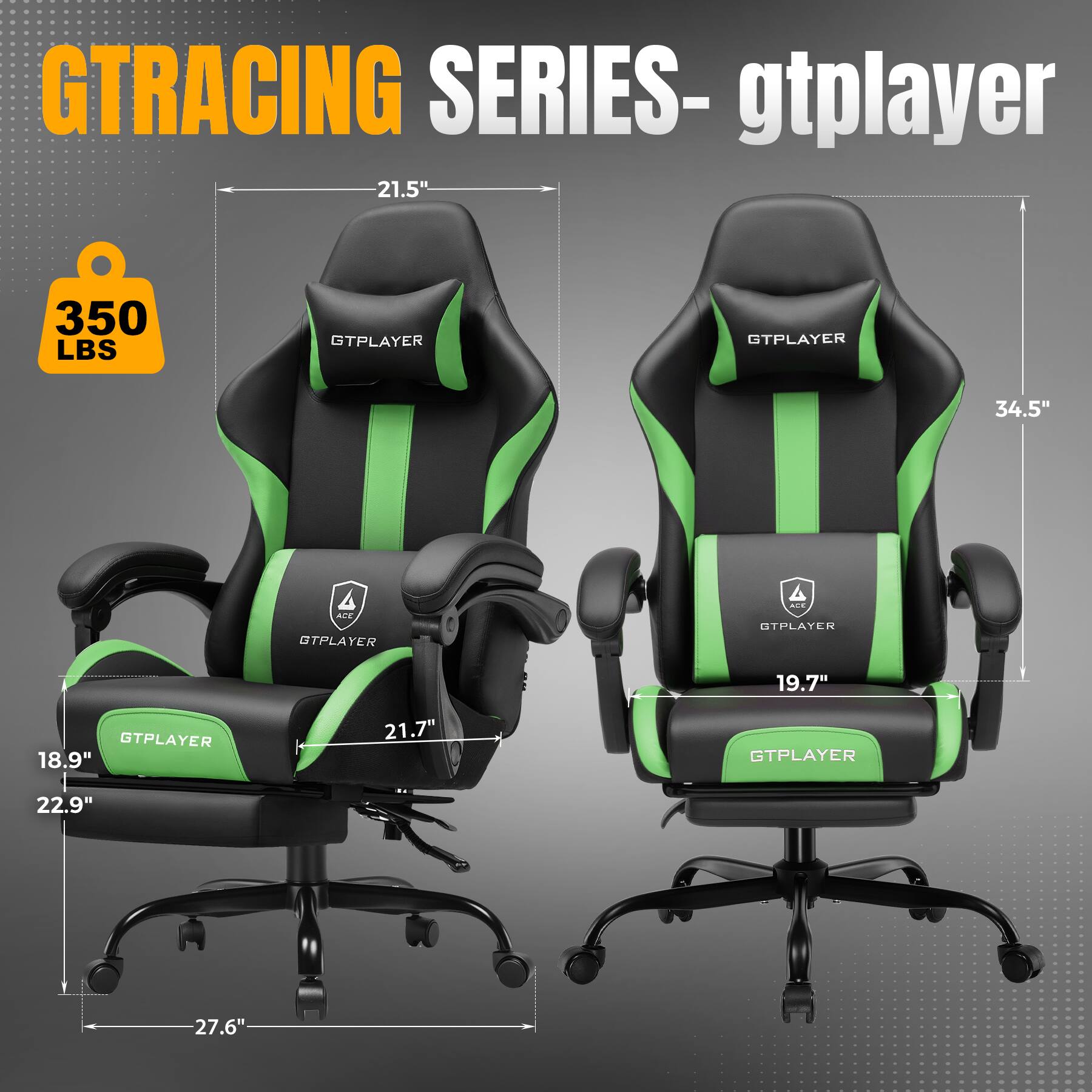 GTRACING SERIES- gtpayer

- 21.5"
- 350 LBS
- 18.9"
- 21.7"
- 22.9"
- 27.6"
- 34.5"
- 19.7"