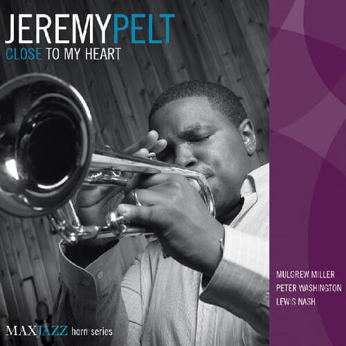 Jeremy Pelt - Close to My Heart   - COMPACT DISCS [CD] price history on PriceWatchPro