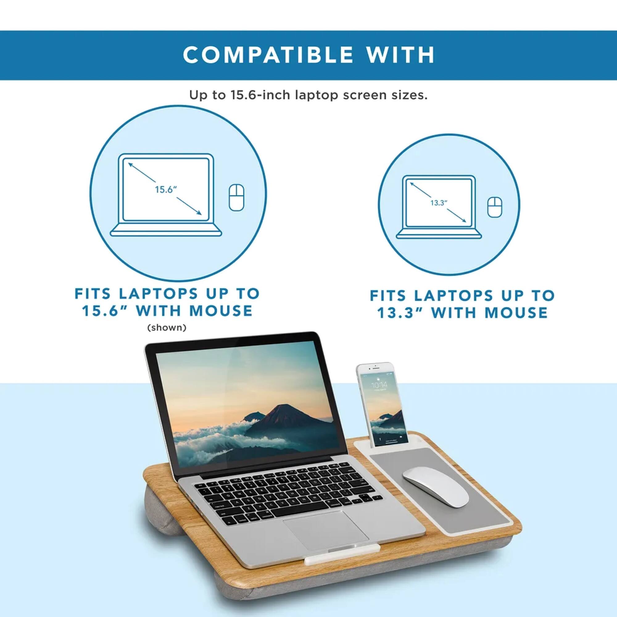 Compatible with up to 15.6-inch laptop screen sizes. Fits laptops up to 15.6" with mouse (shown). Fits laptops up to 13.3" with mouse.