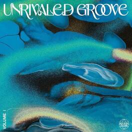 Various Artists - Unrivaled Groove 1 (Various Artists) - VINYL LP