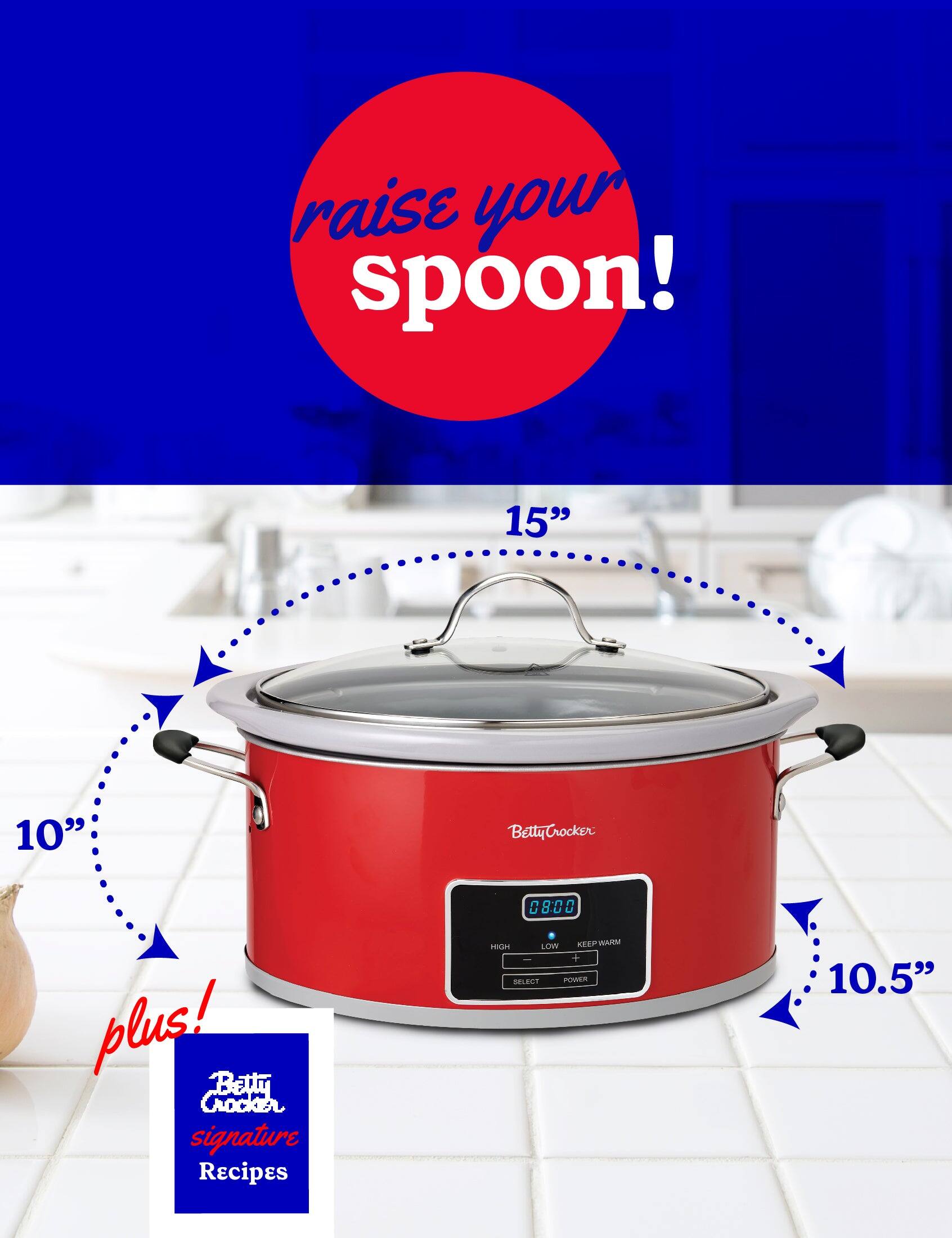 Raise your spoon! 15" 10" Betty Crocker plus! Betty Crocker Signature Recipes. 10.5"