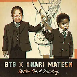 Sts & Khari Mateen - Better on a Sunday - VINYL LP