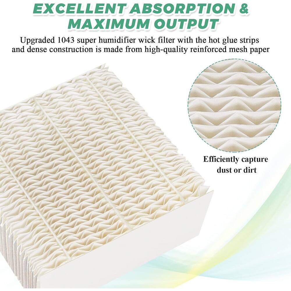 **EXCELLENT ABSORPTION & MAXIMUM OUTPUT**

Upgraded 1043 super humidifier wick filter with the hot glue strips and dense construction is made from high-quality reinforced mesh paper.

Efficiently capture dust or dirt.