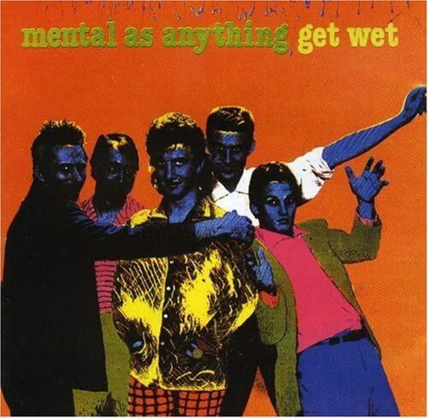 Mental as Anything - Get Wet   - VINYL LP price history on PriceWatchPro