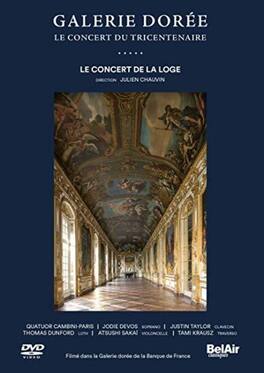 Concert De La Loge Devos Taylor Dunford Sakai Quatuor Cambini-Paris Chauvin - Galerie Doree - DVD