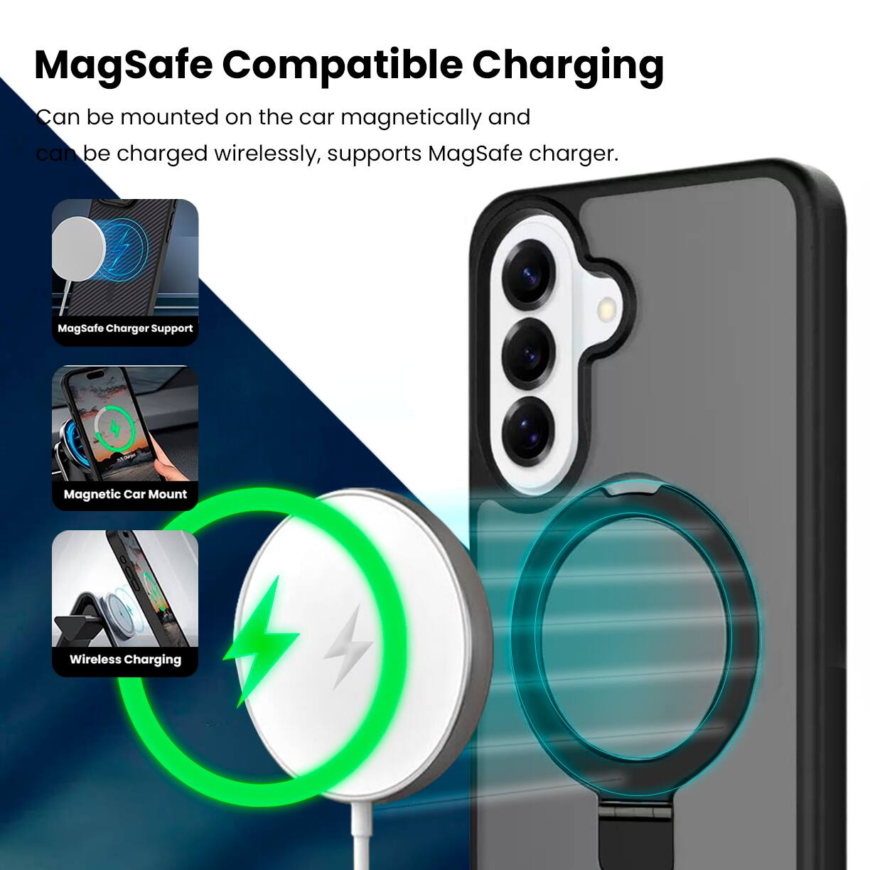 MagSafe Compatible Charging

Can be mounted on the car magnetically and can be charged wirelessly, supports MagSafe charger.

- MagSafe Charger Support
- Magnetic Car Mount
- Wireless Charging