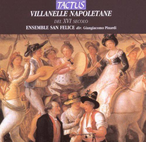 Azzaiolo / Barretta / Crispi - Villanelle Napoletane Del XVI   - COMPACT DISCS [CD] price history on PriceWatchPro