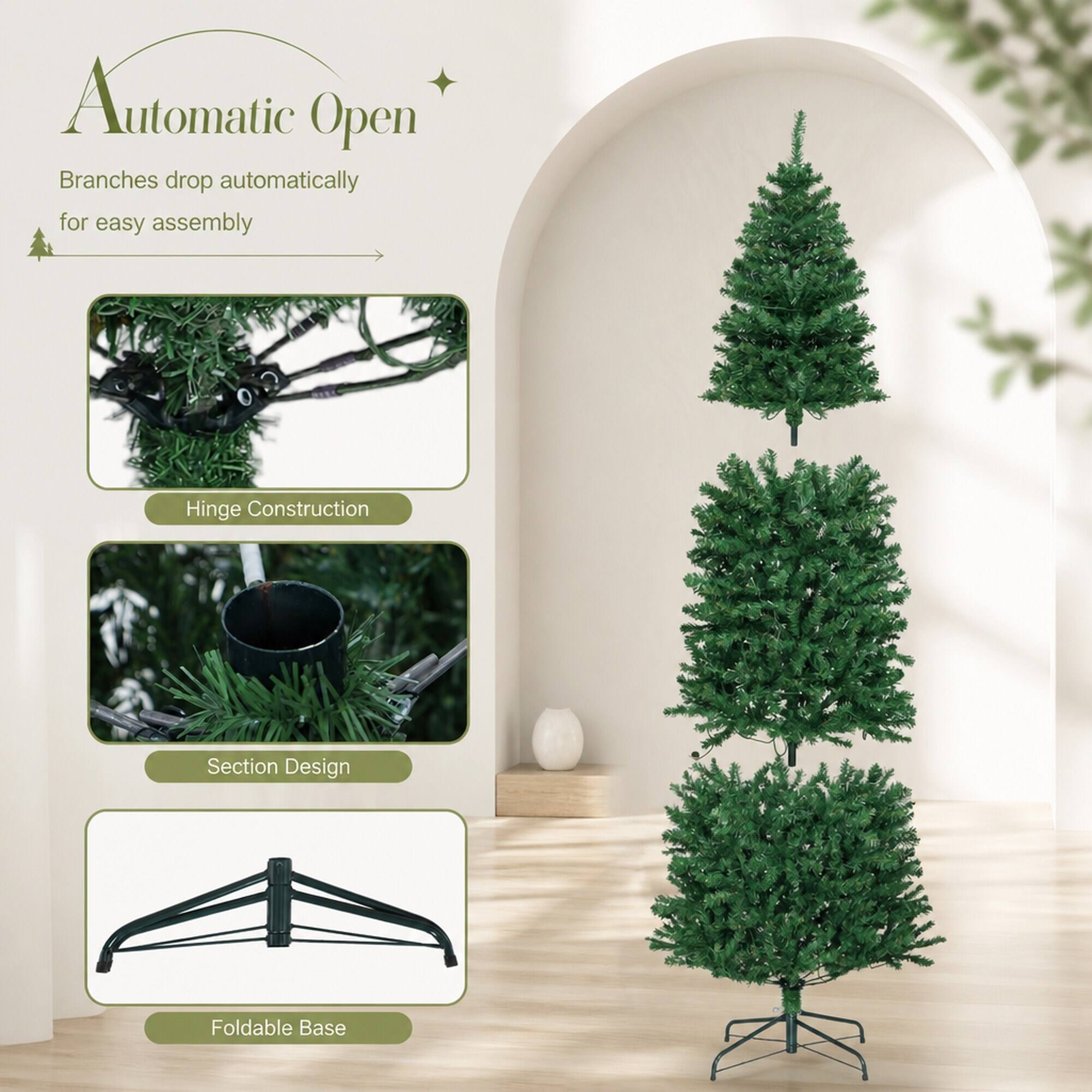 Automatic Open  
Branches drop automatically for easy assembly  

Hinge Construction  
Section Design  
Foldable Base