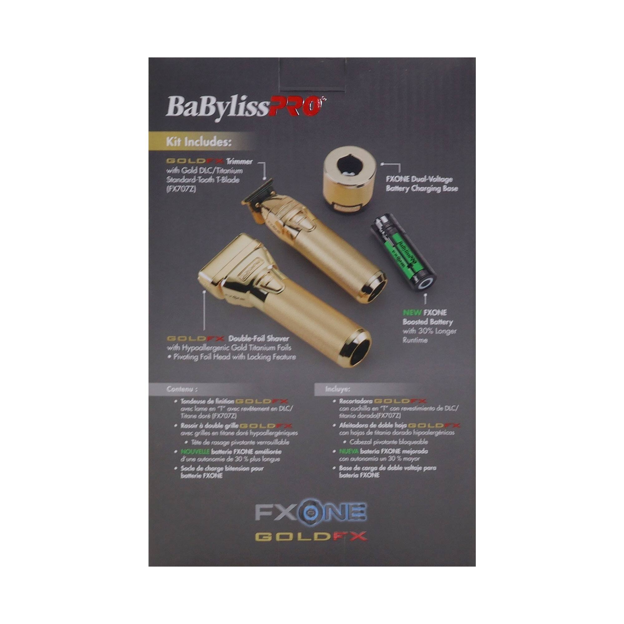 BaBylissPRO Kit Includes:  
- GOLDFX Trimmer with Gold DLC Titonium Standard-Tooth T-Blade (FX707Z)  
- FXONE Dual-Voltage Battery Charging Base  
- GOLDEX Double-Foil Shaver with Hypoallergenic Gold Titonium Foils  
- Pivoting Foil Head with Locking Feature  
- NEW FXONE Boosted Battery with 30% Longer Runtime  

Contenu:  
- Sondouse de finition GOLDEX CHEC lome - T GHS revfement en DLC Titone dor (FX7072)  
- Rosoir à double gille BOLDFX OHBC grilles an Stone don hypoallergniques  
- Tite de rosoge pivplante verrovillable  
- NOUVELLE batterie FXONE améliorée d' autonomie de 30 % plus longue  
- Sodie de charge bitension pour batterie FXONE  

Incluye:  
- Recortadors BOLDEX con cuchilla T con revestimiento de DLC/  
- Afeitadoro de doble hojp BOLDFX con hojos de Silanio dor
