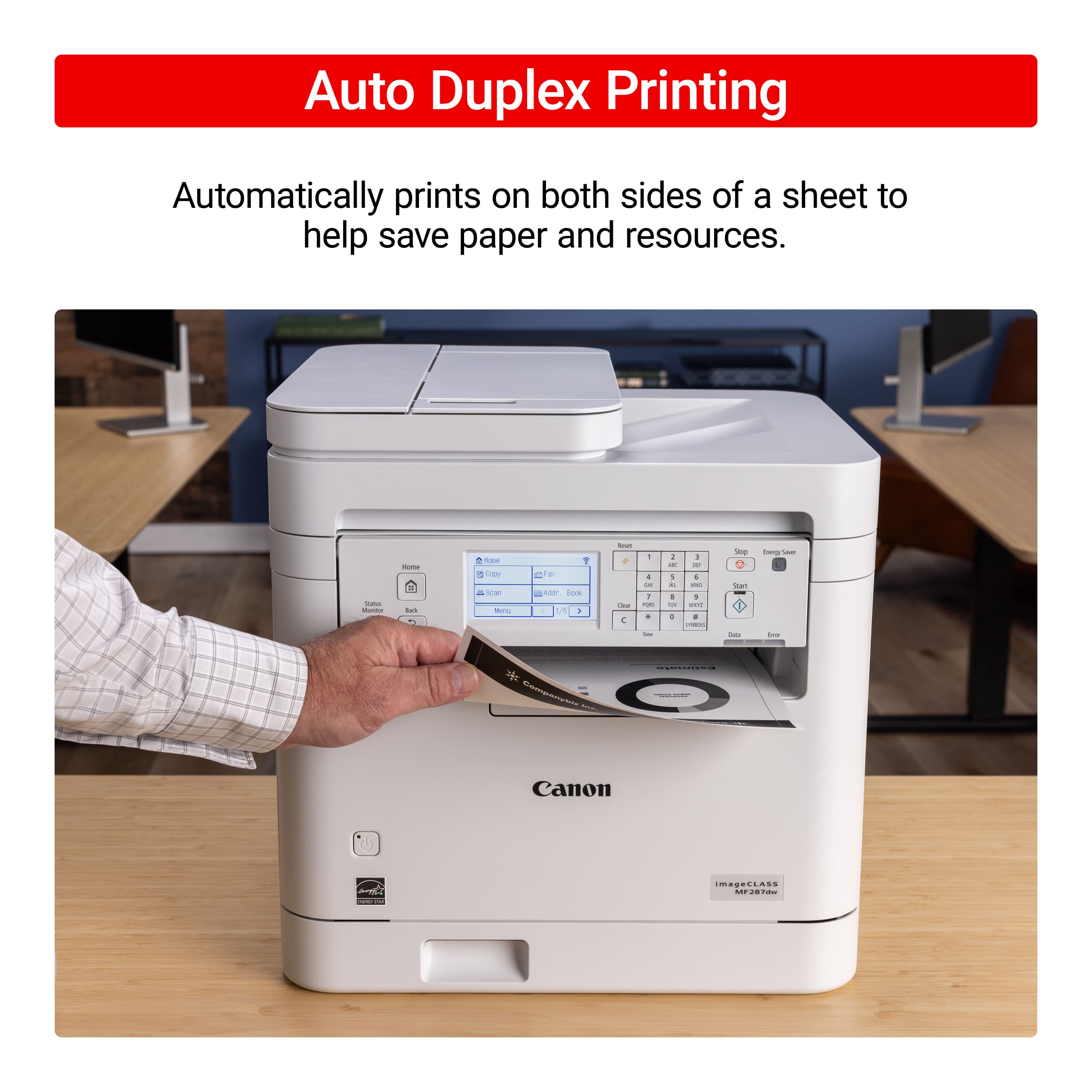 Auto Duplex Printing is a feature that automatically prints on both sides of a sheet to help save paper and resources. This feature is available on the Canon printer, which is shown in the image. The person in the image is holding a piece of paper that has been printed on both sides using this feature.