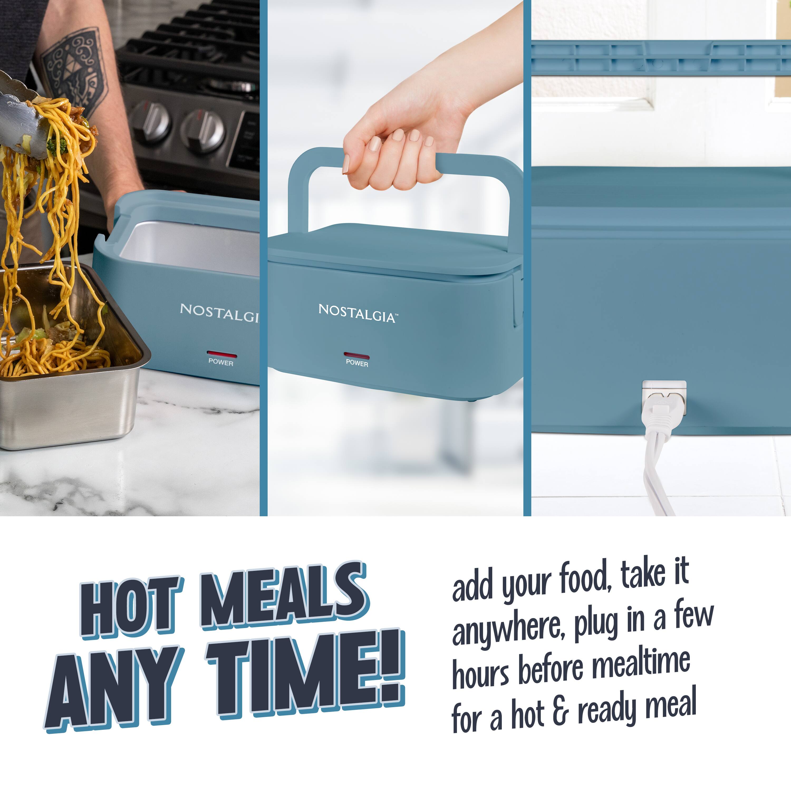 Nostalgia Power

Hot Meals Any Time!

Add your food, take it anywhere, plug in a few hours before mealtime for a hot & ready meal