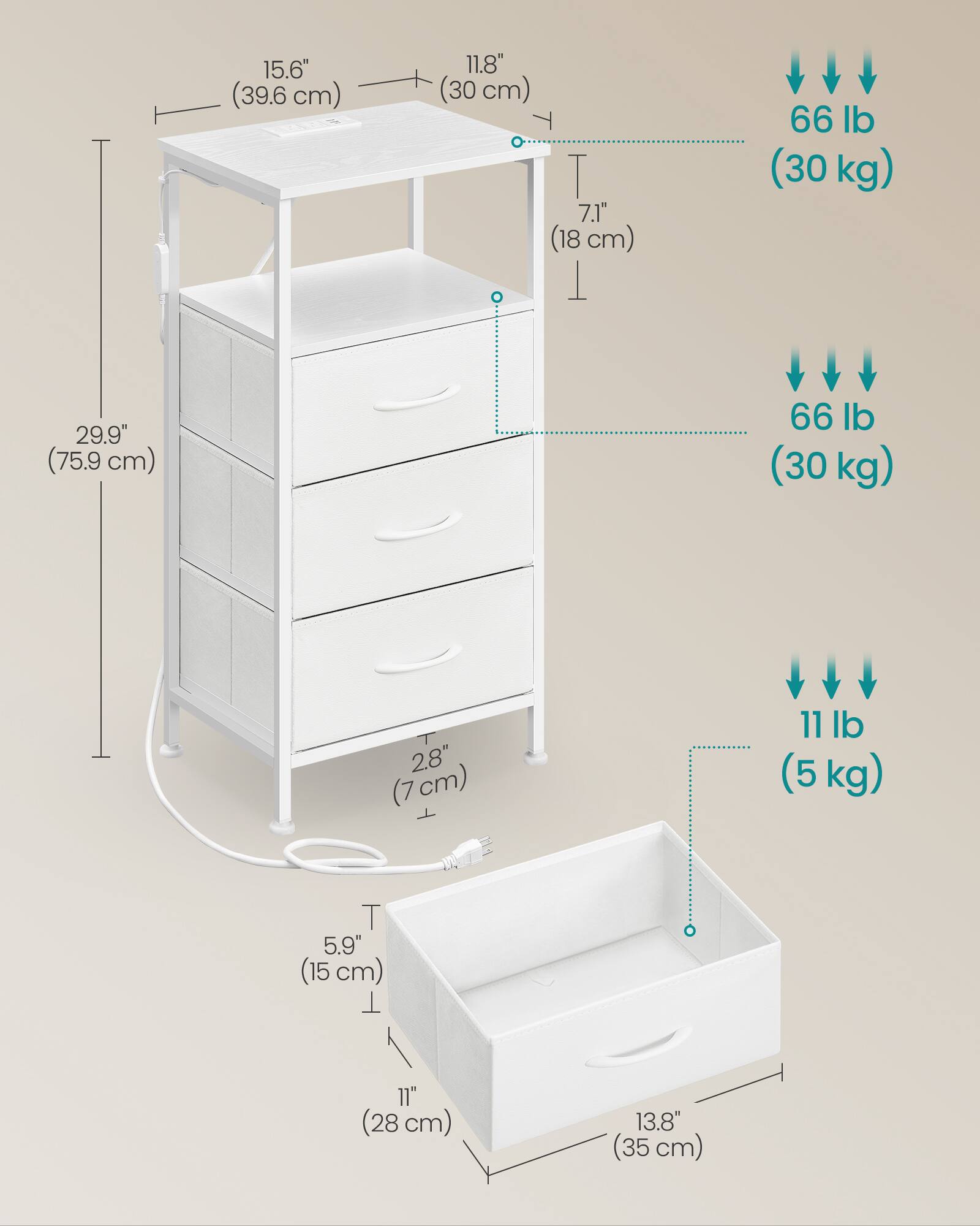 15.6" (39.6 cm) 11.8" (30 cm) 7.1" (18 cm) 66 lb (30 kg) 29.9" (75.9 cm) 66 lb (30 kg) 2.8" (7 cm) 11 lb (5 kg) 5.9" (15 cm) 11" (28 cm) 13.8" (35 cm)