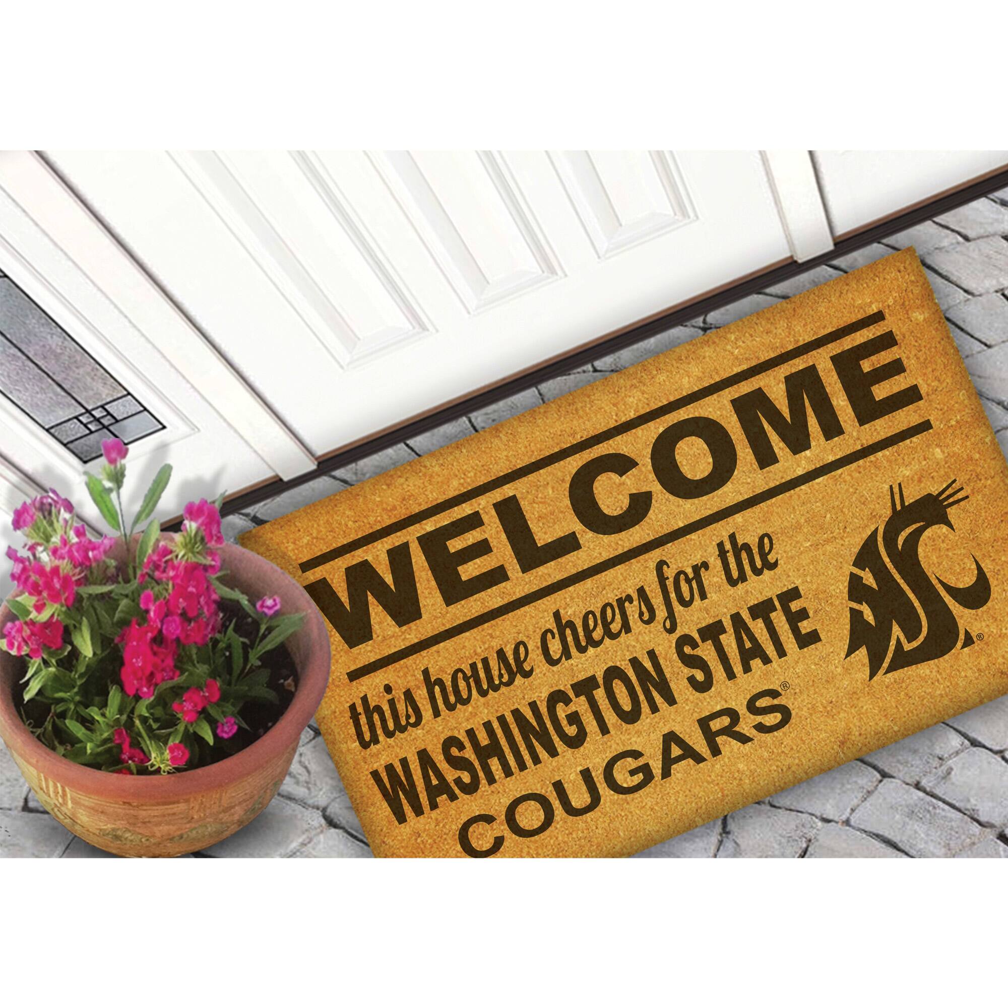 WELCOME  
this house cheers for the  
WASHINGTON STATE  
COUGARS