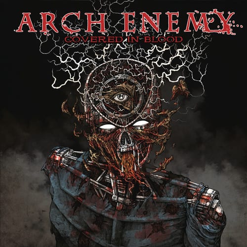 ARCH ENEMY  
COVERED IN BLOOD