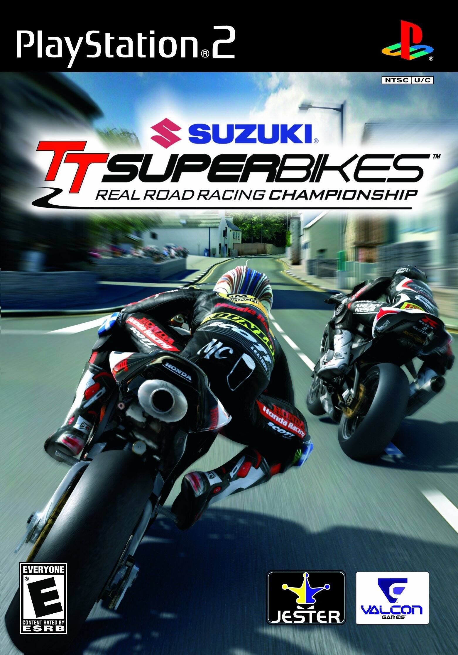 PlayStation 2  
NTSC U/C  

SUZUKI  
TT SUPERBIKES  
REAL ROAD RACING CHAMPIONSHIP  

EVERYONE  
E  
CONTENT RATED BY ESRB  

JESTER  
VALCON GAMES