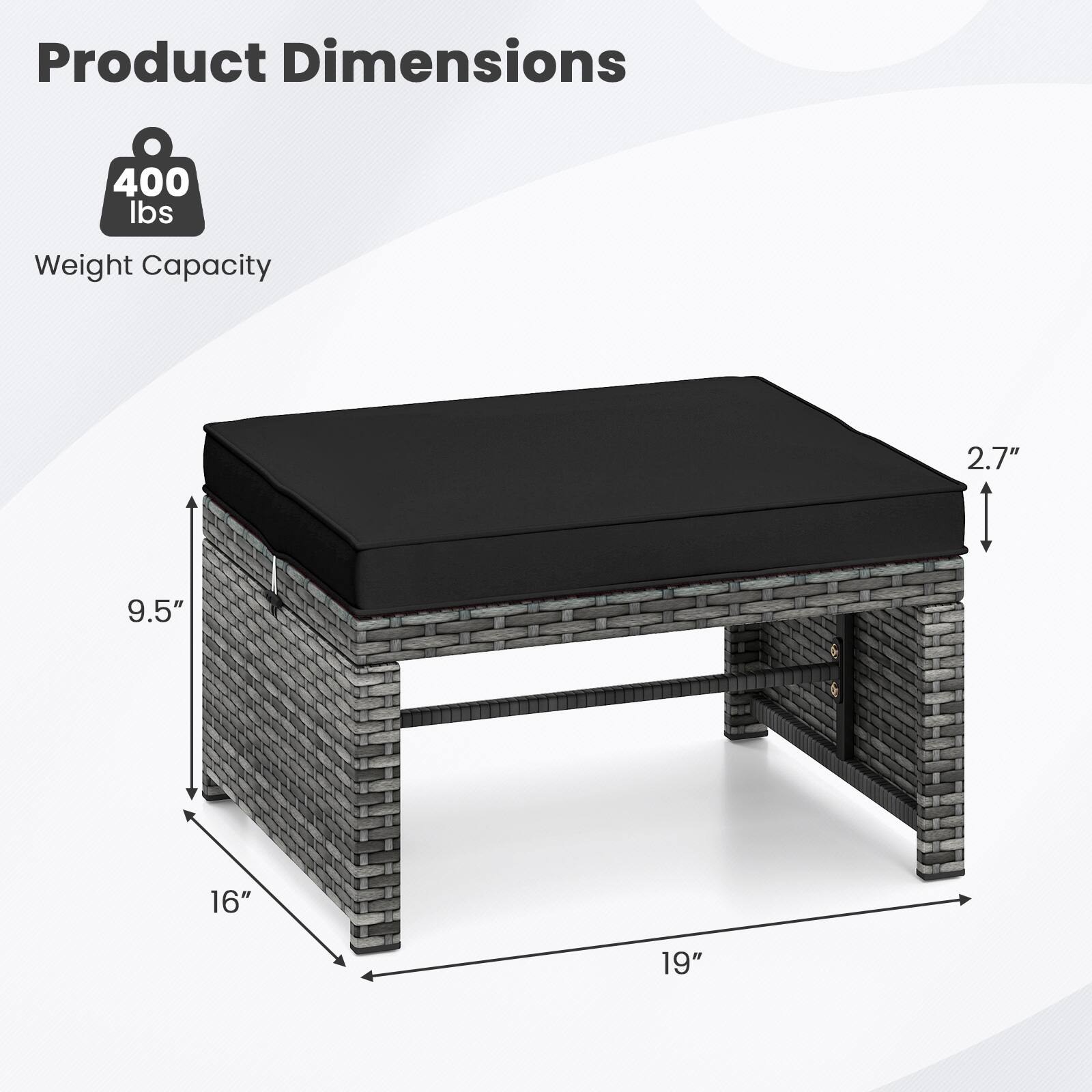 Product Dimensions

Weight Capacity: 400 lbs

Dimensions:
- 19" (width)
- 16" (depth)
- 9.5" (height)
- 2.7" (thickness)