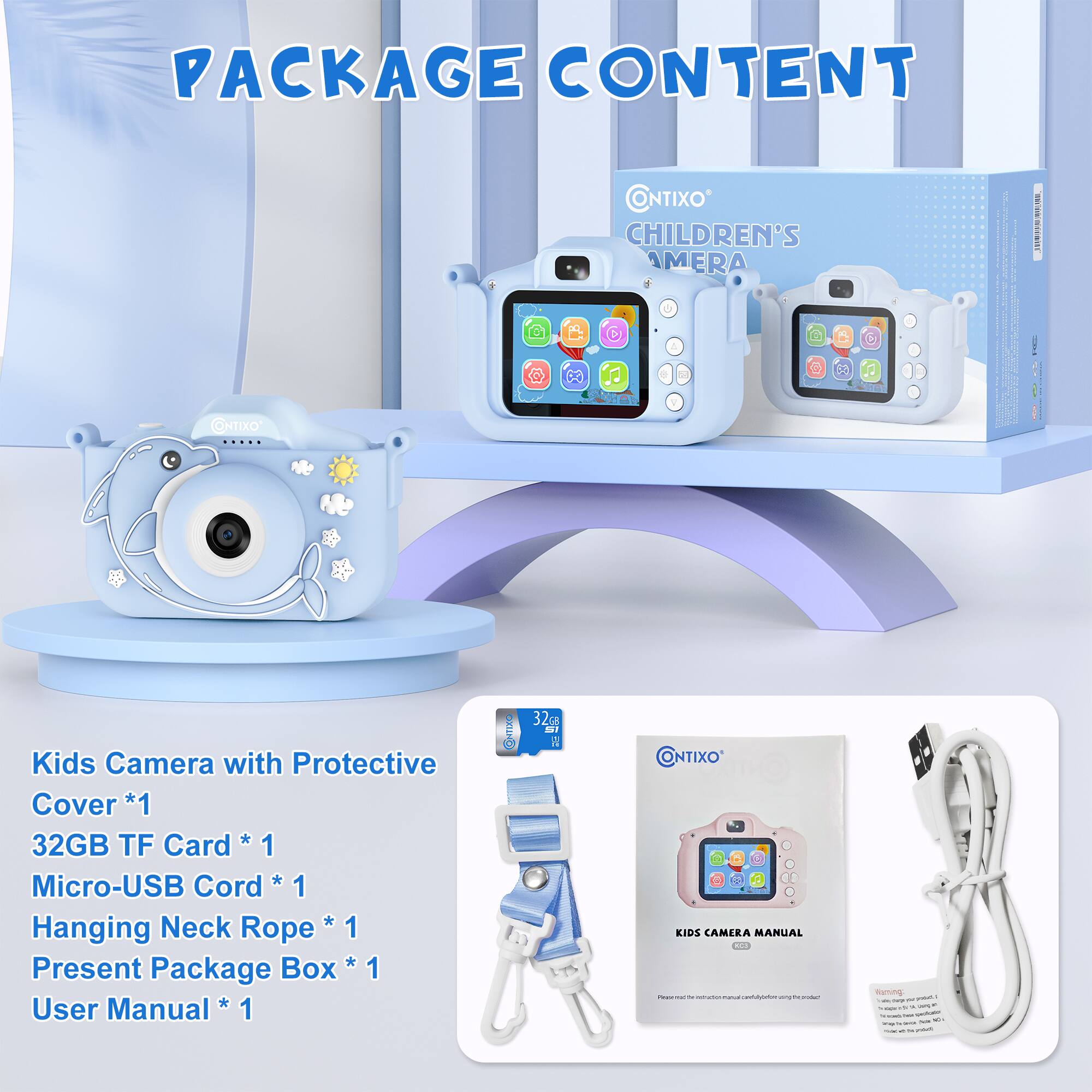 Package Content:

1. Kids Camera with Protective Cover
1. 32GB TF Card
1. Micro-USB Cord
1. Hanging Neck Rope
1. Present Package Box
1. User Manual
1. TLXO 32g S R ONTIXO