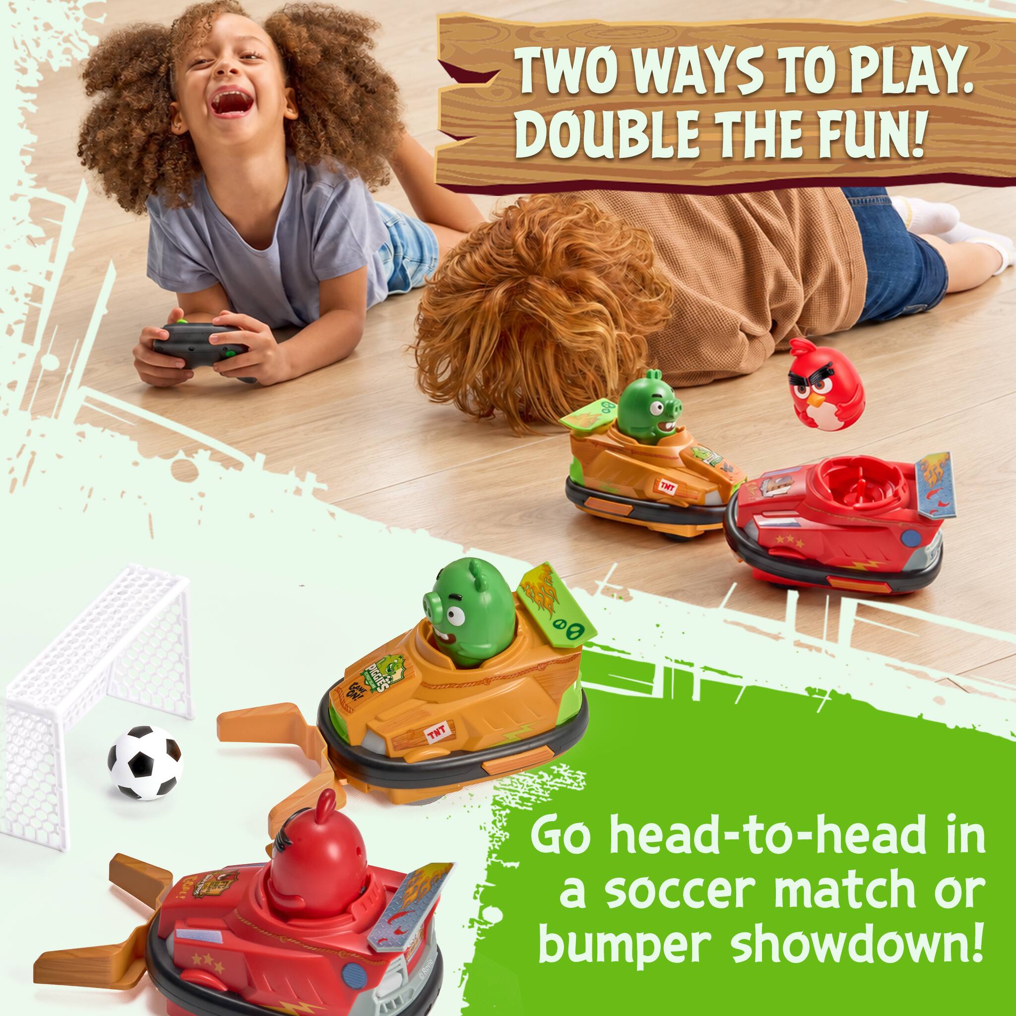 TWO WAYS TO PLAY. DOUBLE THE FUN!

Go head-to-head in a soccer match or bumper showdown!
