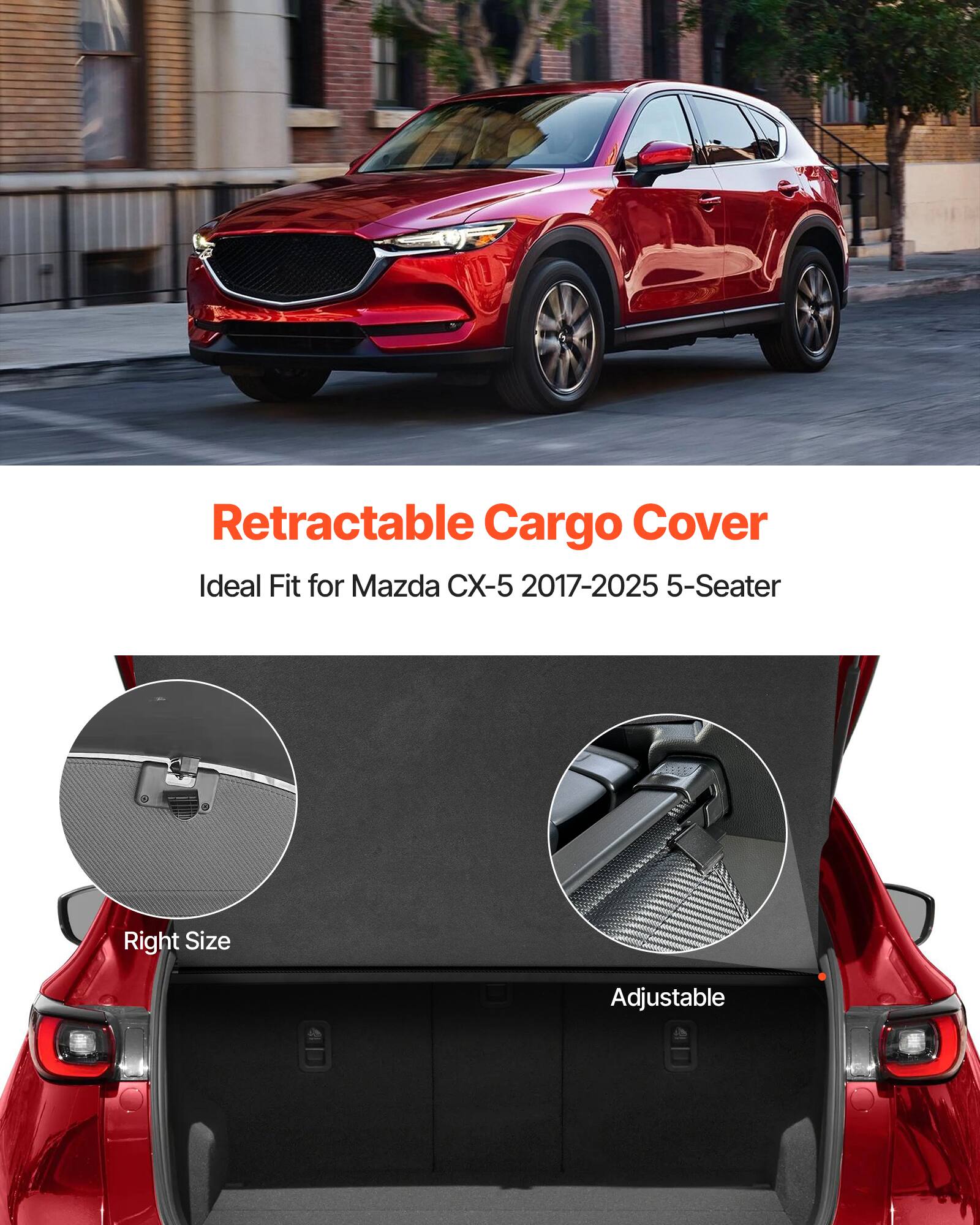 Retractable Cargo Cover  
Ideal Fit for Mazda CX-5 2017-2025 5-Seater  
Right Size Adjustable