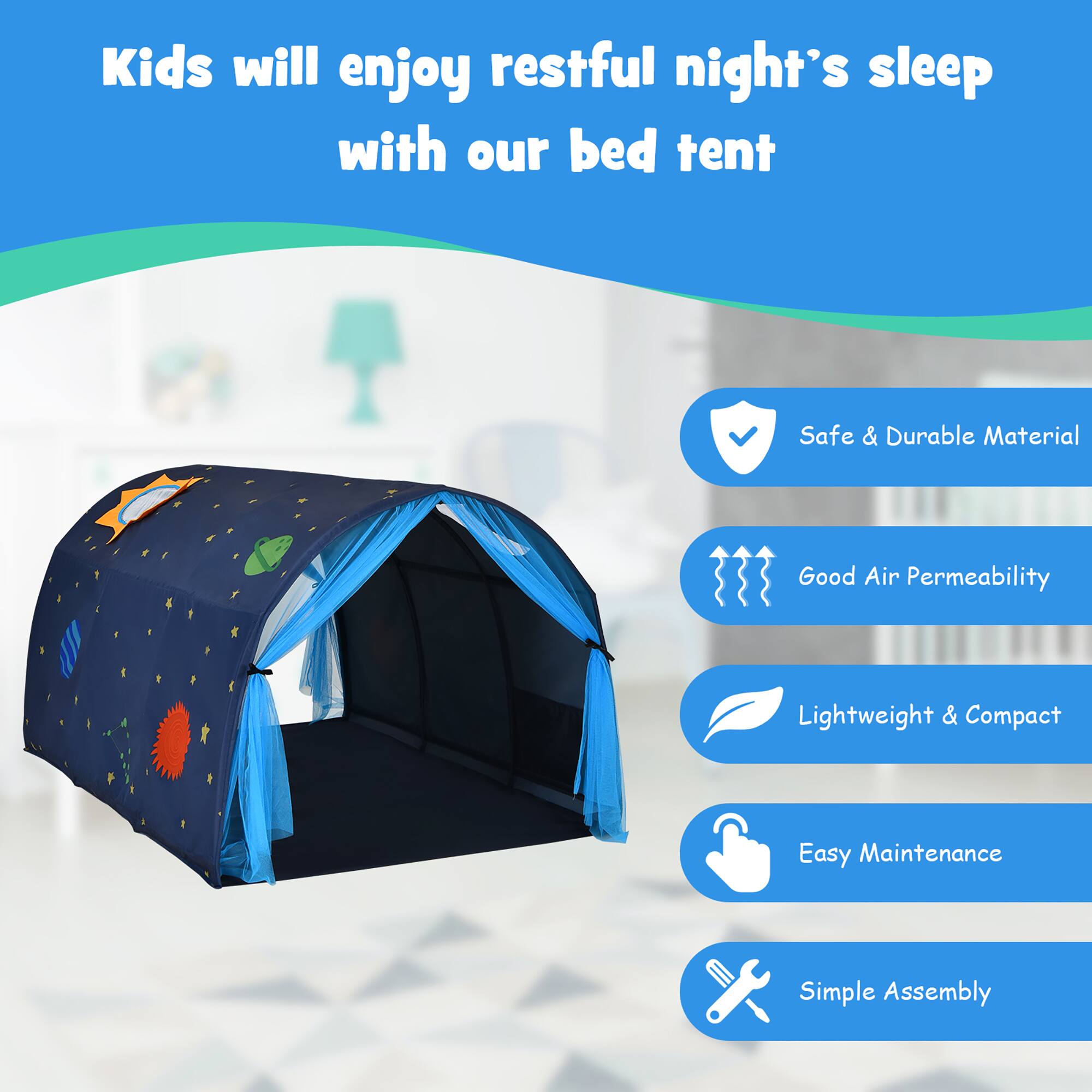 Kids will enjoy restful night's sleep with our bed tent. Safe & Durable Material, Good Air Permeability, Lightweight & Compact, Easy Maintenance, Simple Assembly.