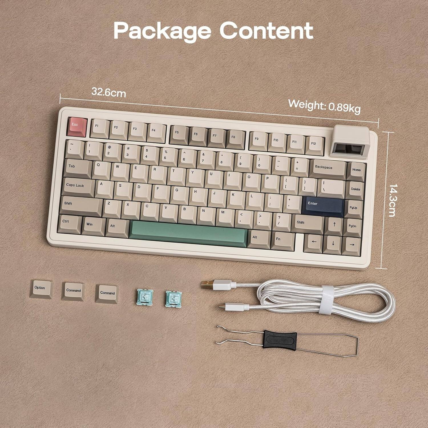 Package Content

- 32.6cm
- Weight: 0.89kg
- 14.3cm

- Esc
- F1 F2 F3 F4 F5 F6 F7 F8 F9 F10 F11 F12
- 1 2 3 4 5 6 7 8 9 0 - = Backspace
- Tab Q W E R T Y U I O P [ ] \
- Caps Lock A S D F G H J K L ; ' Enter
- Shift Z X C V B N M , . / Shift
- Ctrl Win Alt Spacebar Alt Fn
- Home Page Up Page Down End
- Delete
- Option Command Command
- USB Cable
- Wall Mount