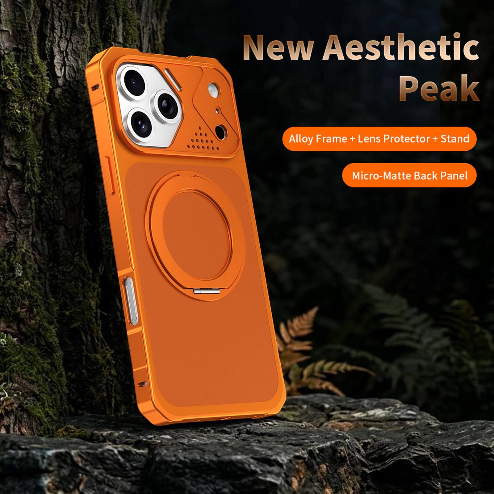 New Aesthetic Peak  
Alloy Frame + Lens Protector + Stand  
Micro-Matte Back Panel