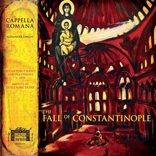 Cappella Romana - Fall of Constantinople   - COMPACT DISCS [CD] price history on PriceWatchPro