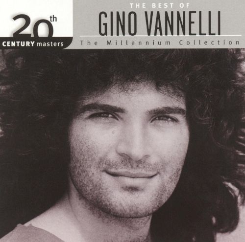  20th Century Masters: The Millennium Collection: Best of Gino Vannelli [CD]
